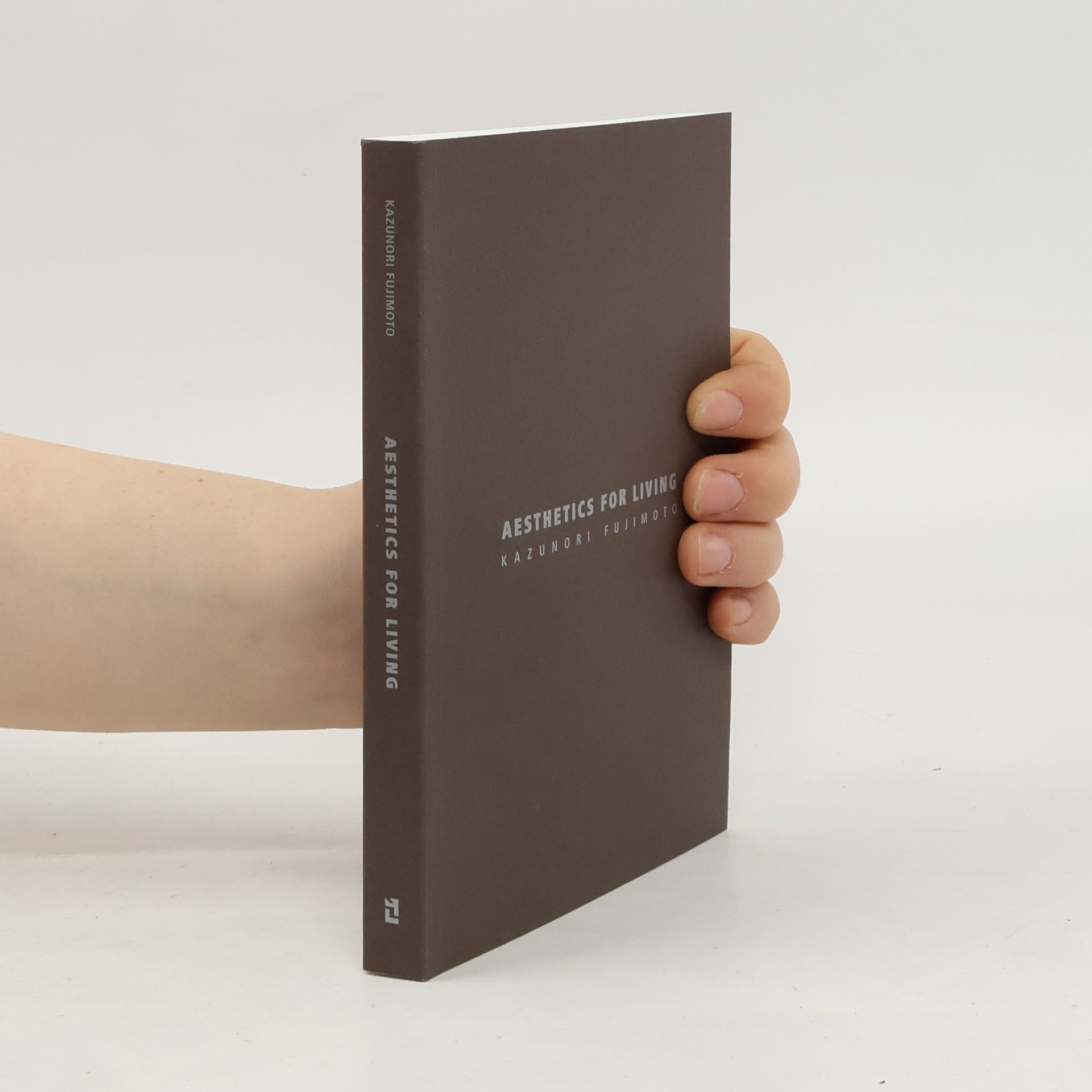 Kazunori Fujimoto Aesthetics for Living