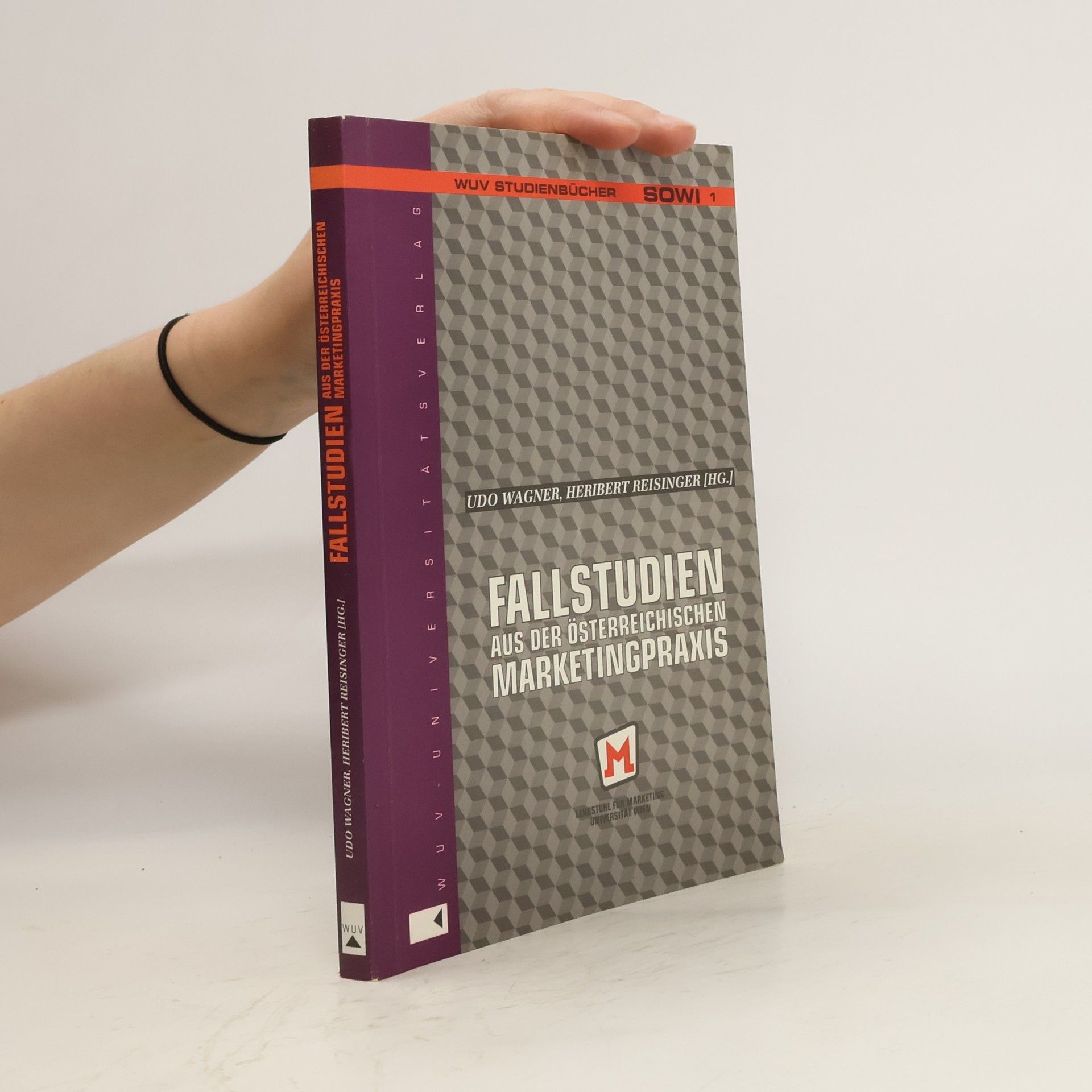 Autorenkollektiv Fallstudien aus der österreichischen Marketingpraxis