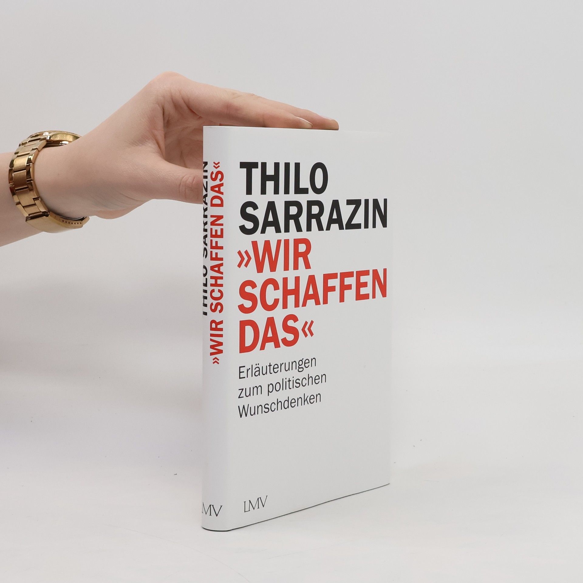 Thilo Sarrazin \"Wir schaffen das\"