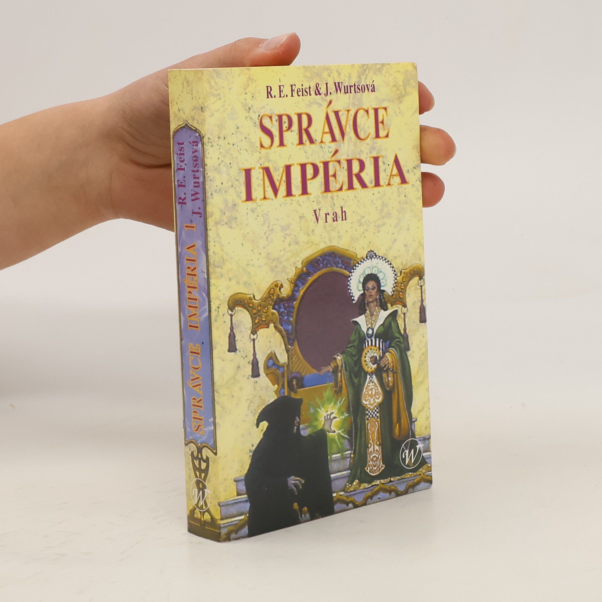 Raymond E. Feist Správce impéria. Vrah