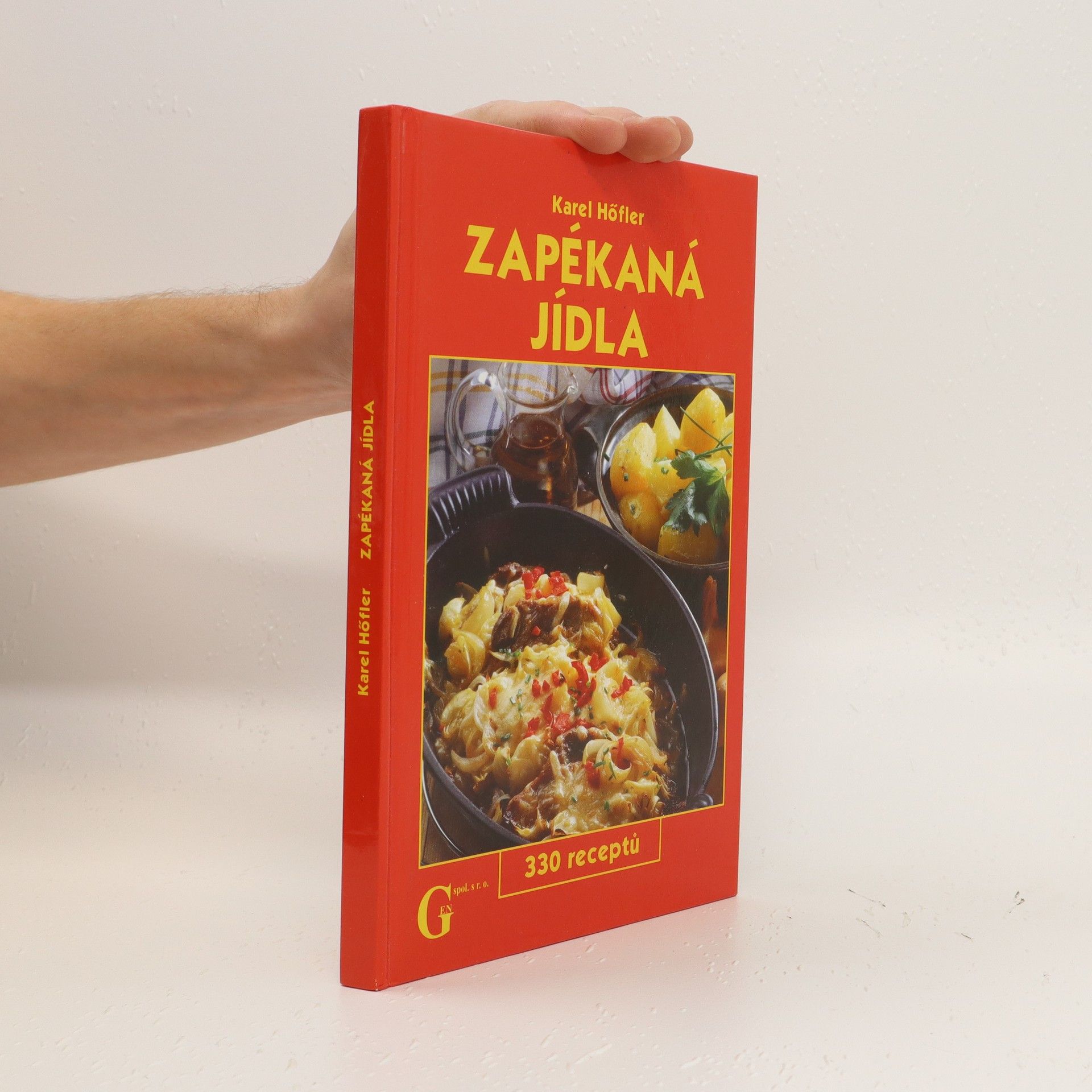 Karel Höfler Zapékaná jídla. 330 receptů