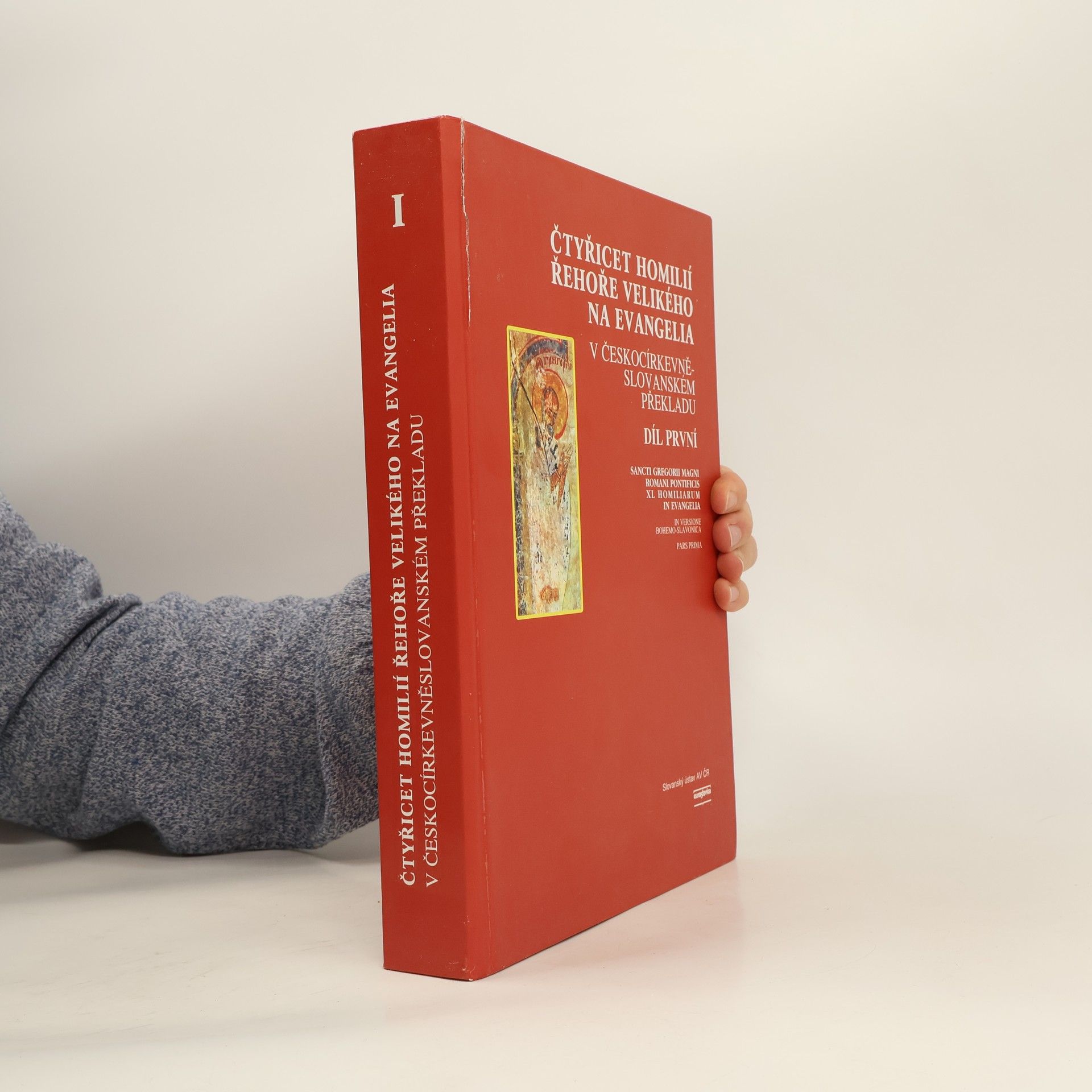 Řehoř asi Čtyřicet homilií Řehoře Velikého na evangelia : v českocírkevněslovanském překladu. Díl první, Homilie I-XXIV