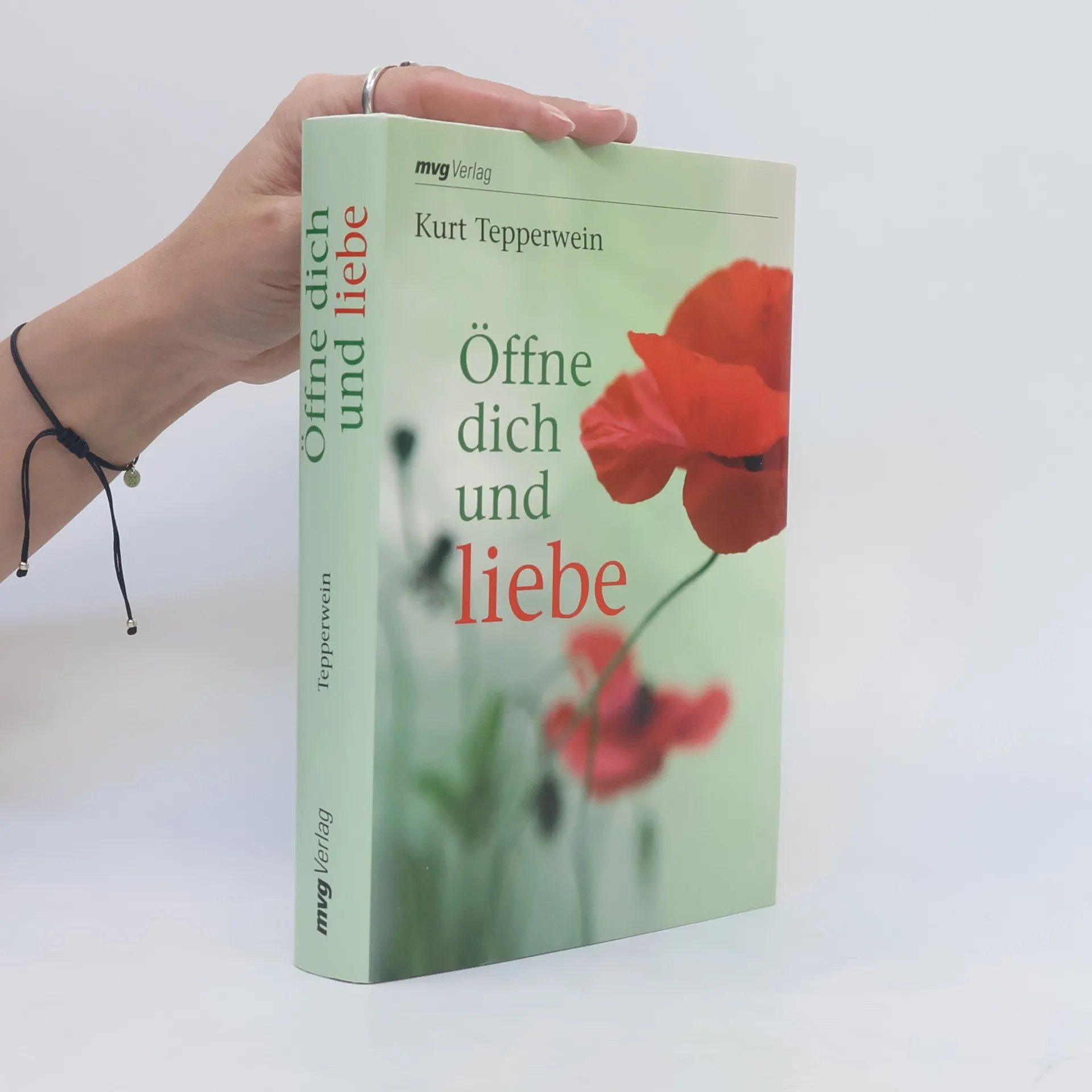 Öffne dich und liebe | Buch | Kurt Tepperwein