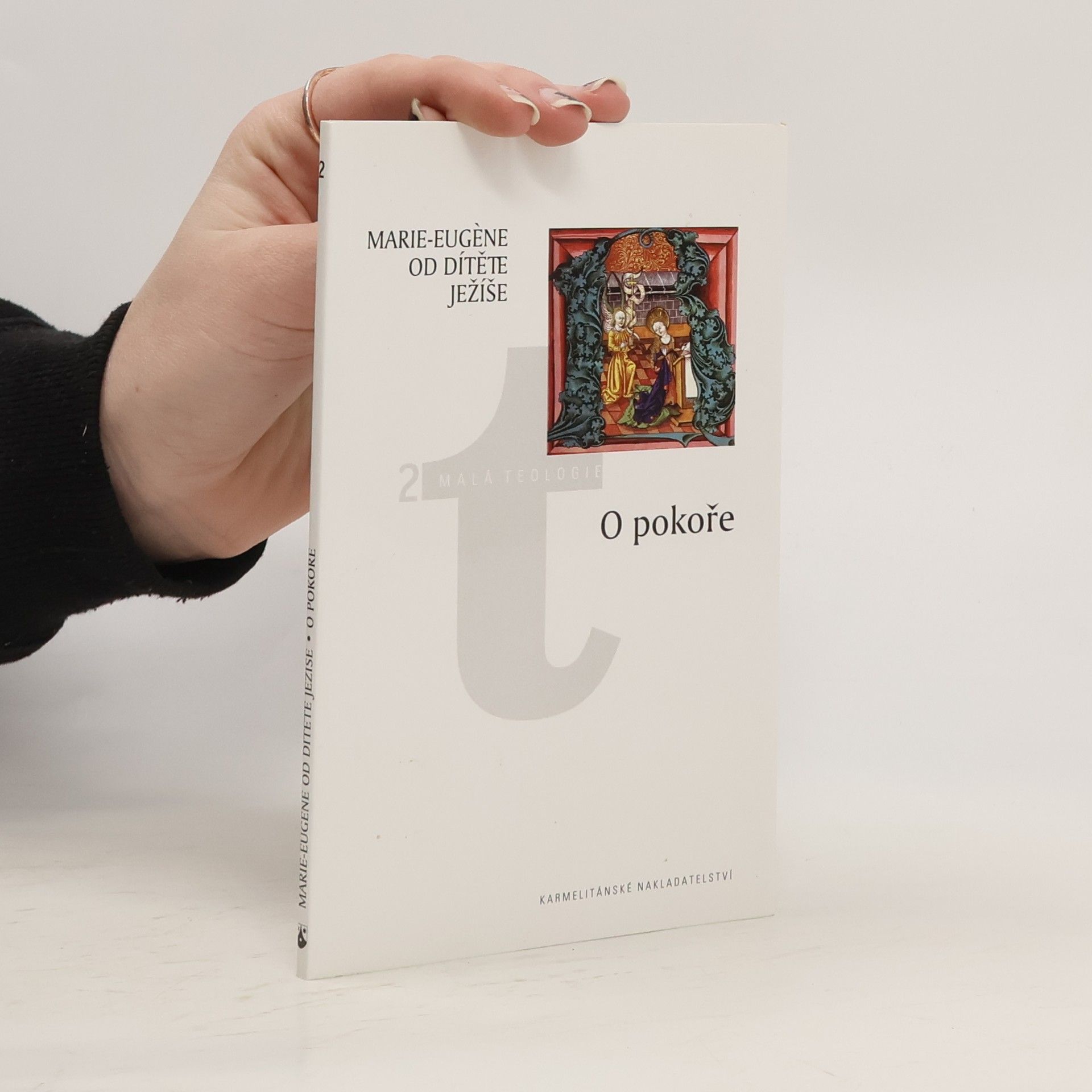 Marie Eugéne od Dítěte Ježíše O pokoře