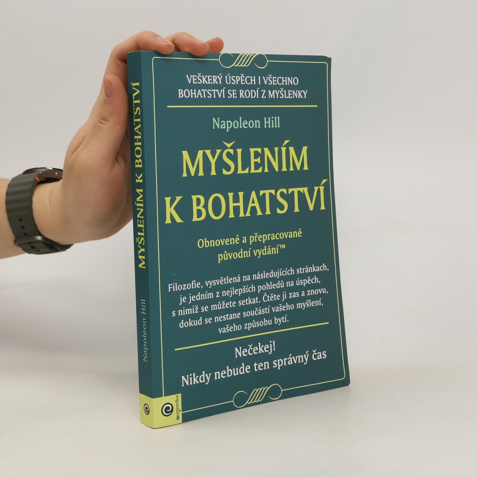 Napoleon Hill Myšlením k bohatství