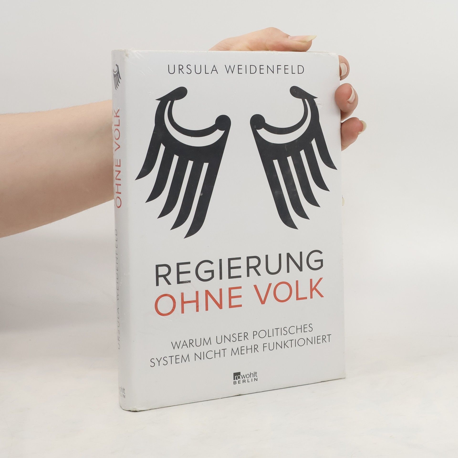 Ursula Weidenfeld Regierung ohne Volk