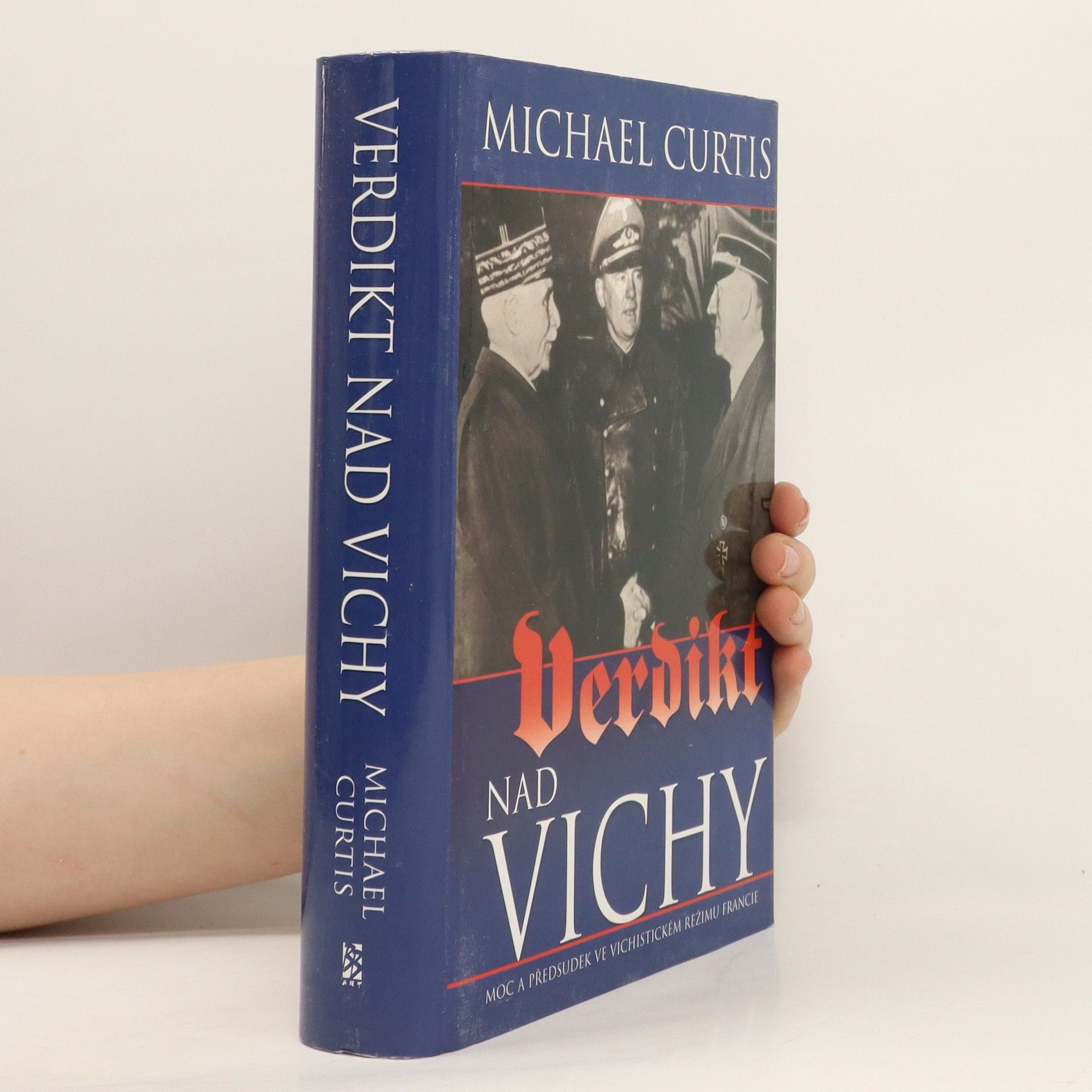 Michael Curtis Verdikt nad Vichy