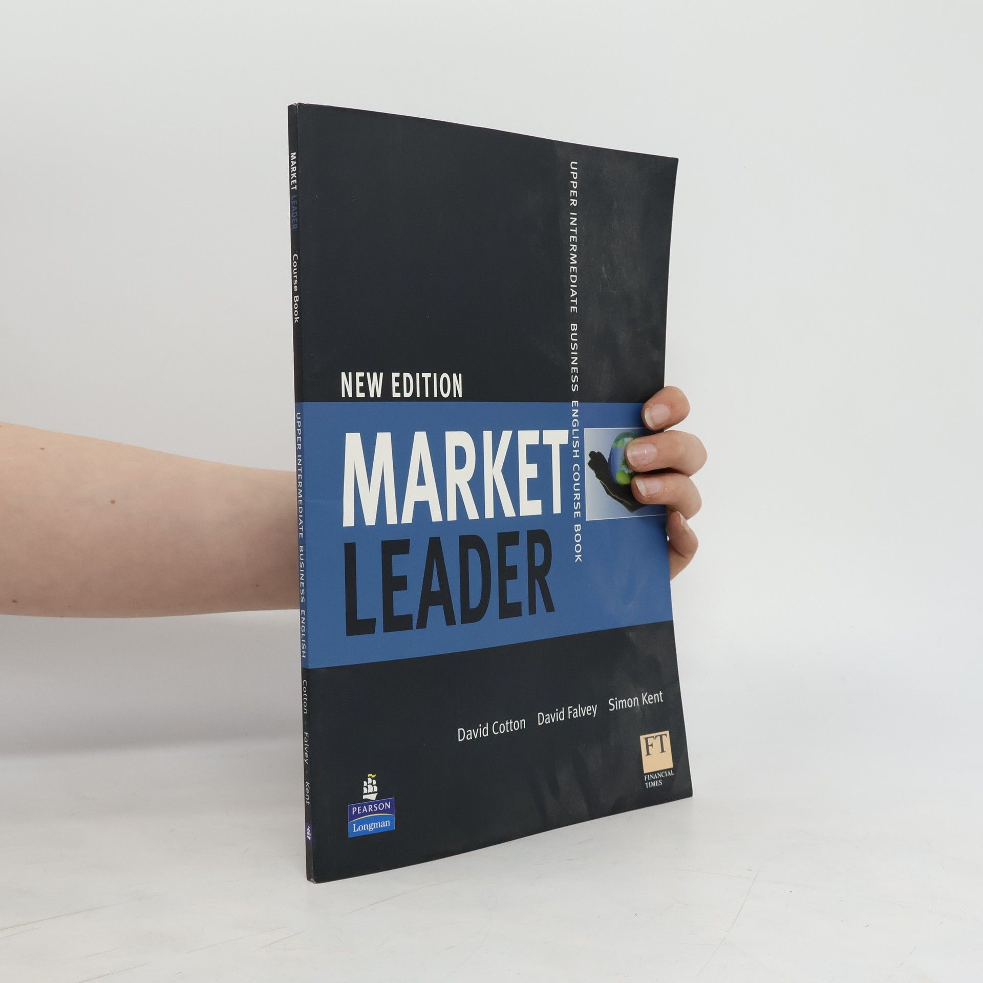 David Cotton Market leader : upper intermediate business English course book + practice file