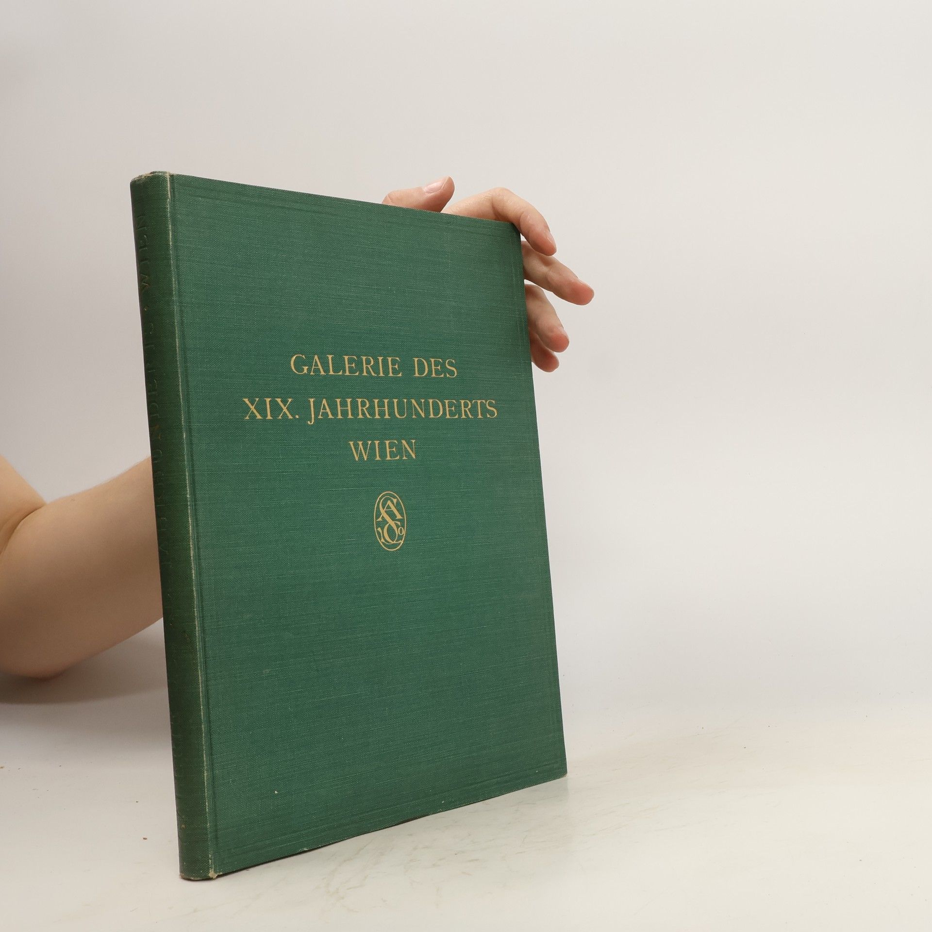 Autorenkollektiv Galerie des XIX. Jahrhunderts Wien