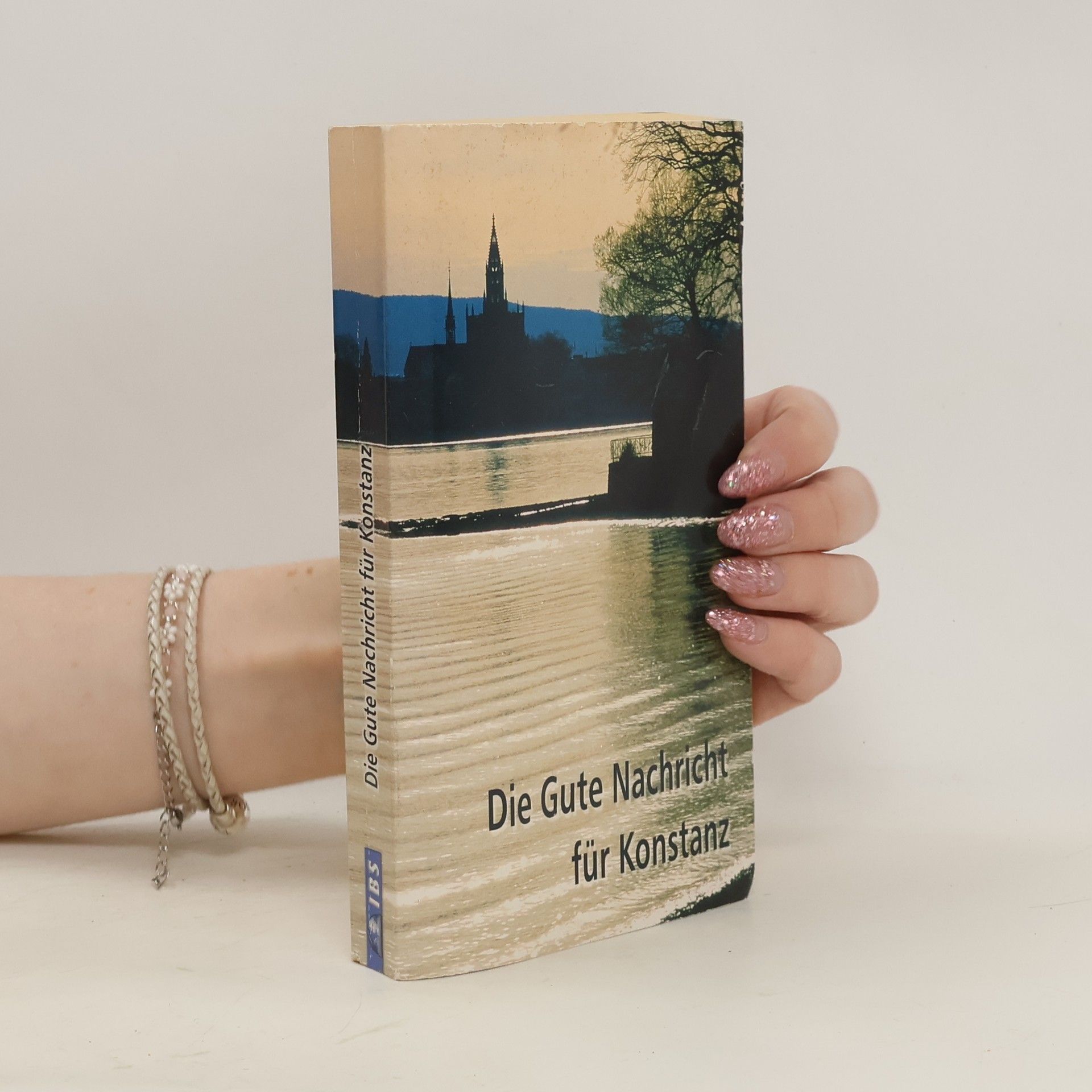 Collectif d'auteurs Die Gute Nachricht für Konstanz