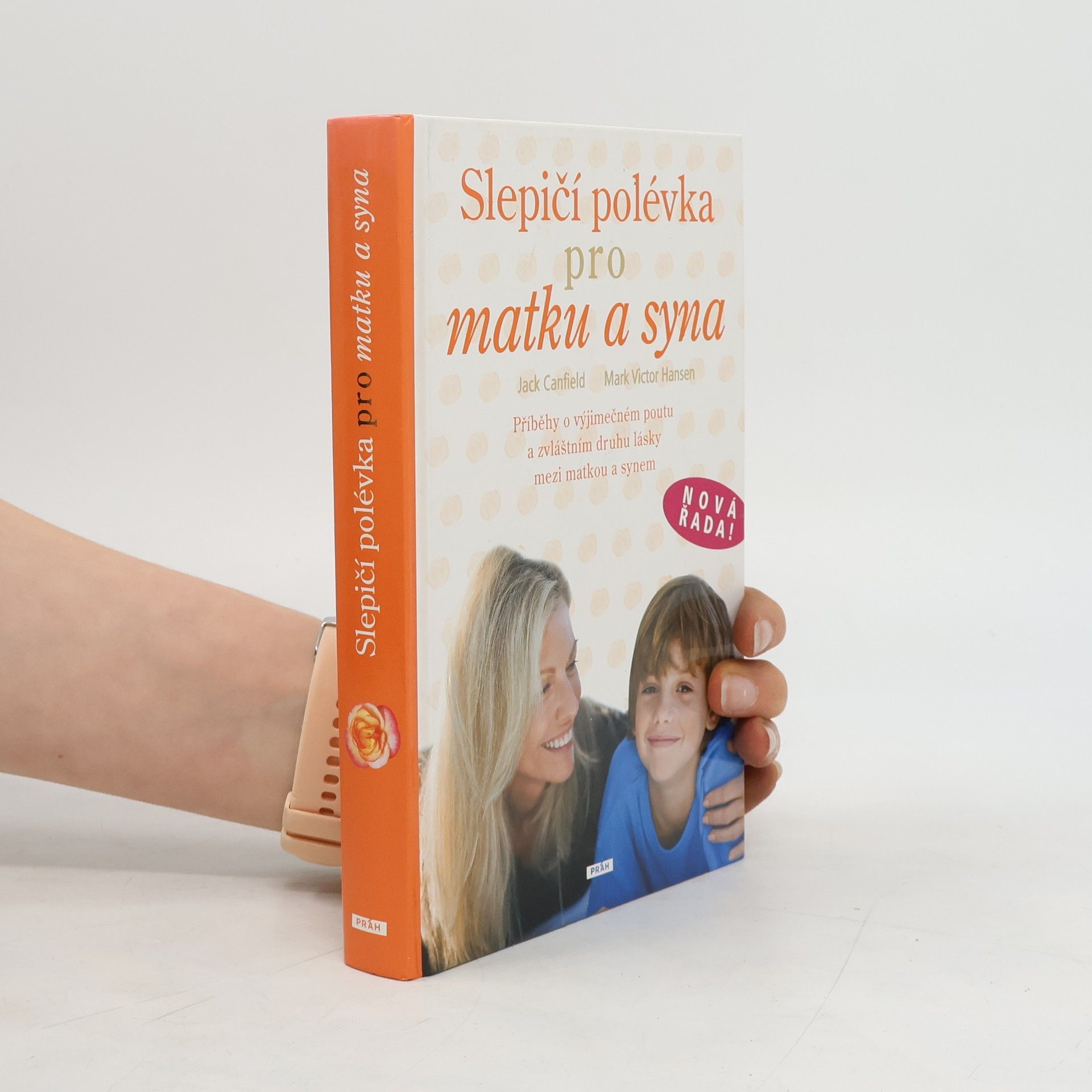 Jack Canfield Slepičí polévka pro matku a syna