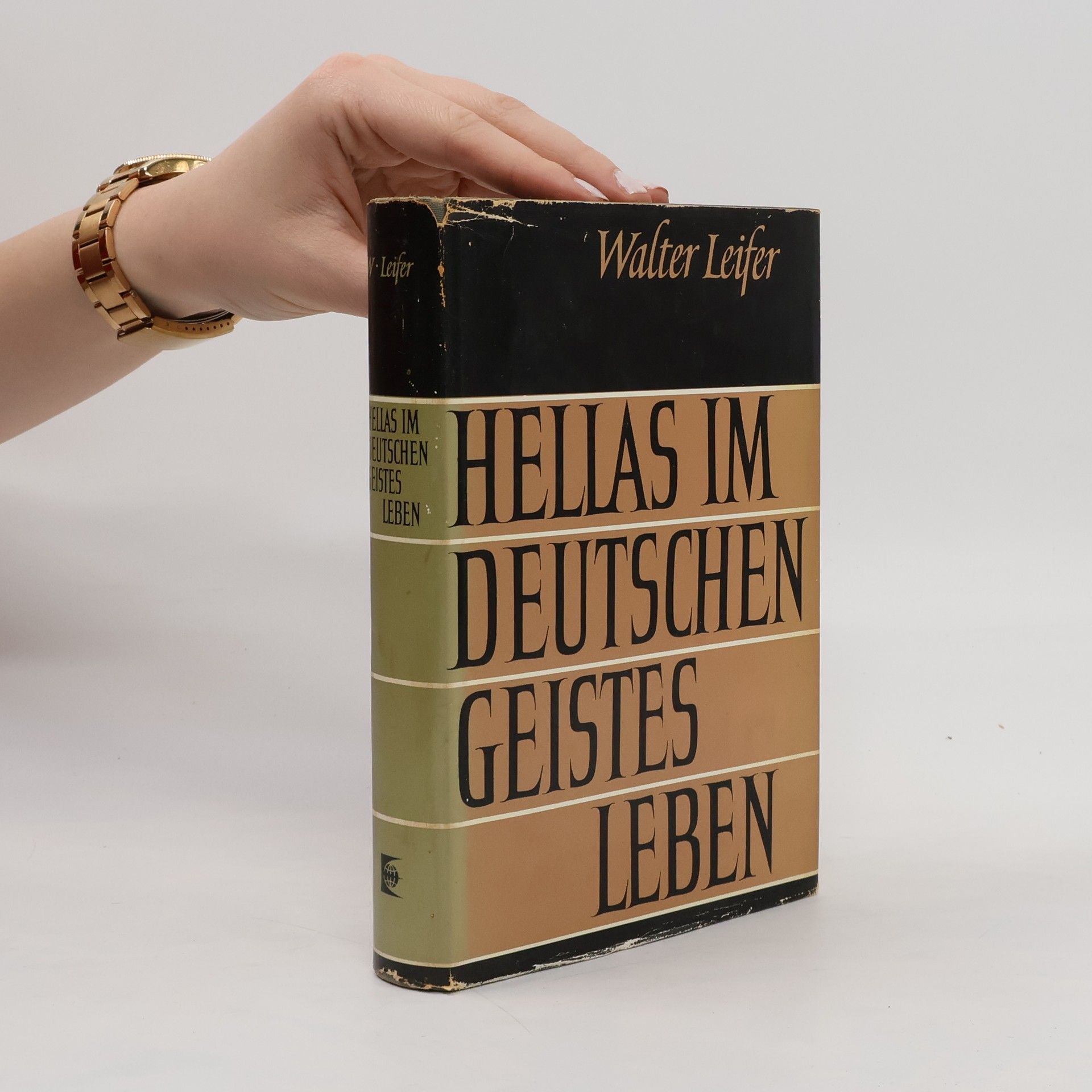 Walter Leifer Hellas im deutschen Geistesleben