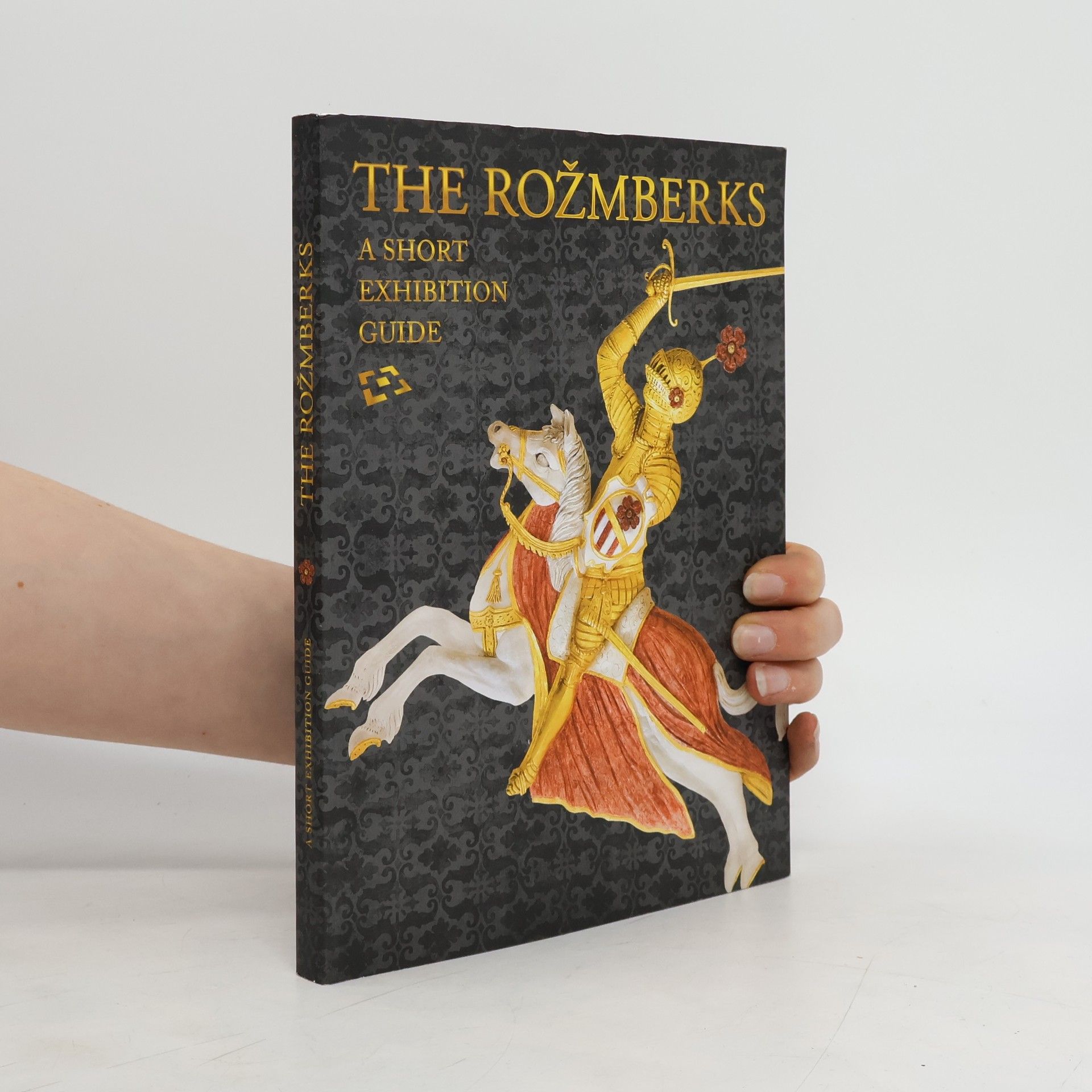 Kateřina Cichrová The Rožmberks