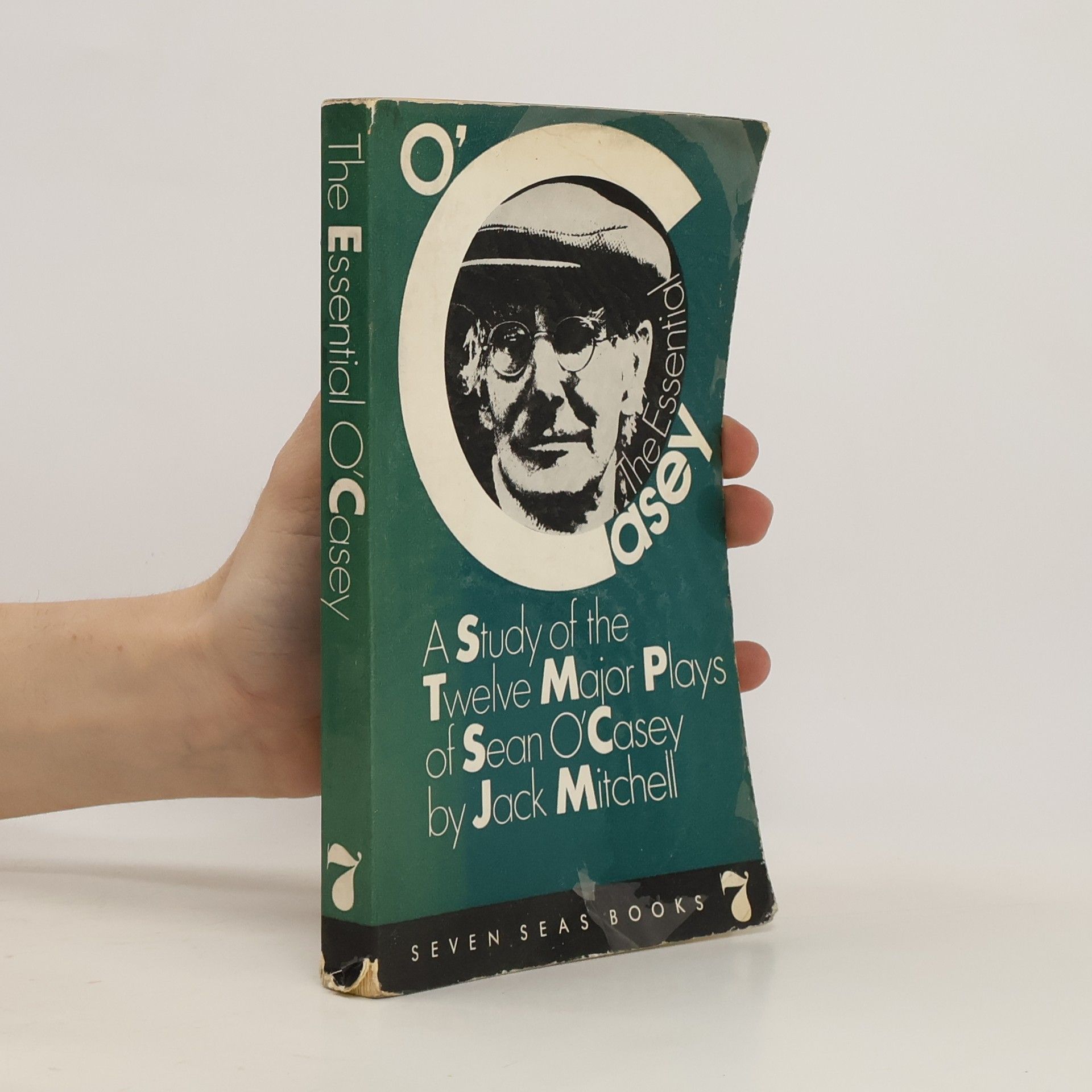 Jack Mitchell A Study of the Twelve Major Plays of Sean O'Casey
