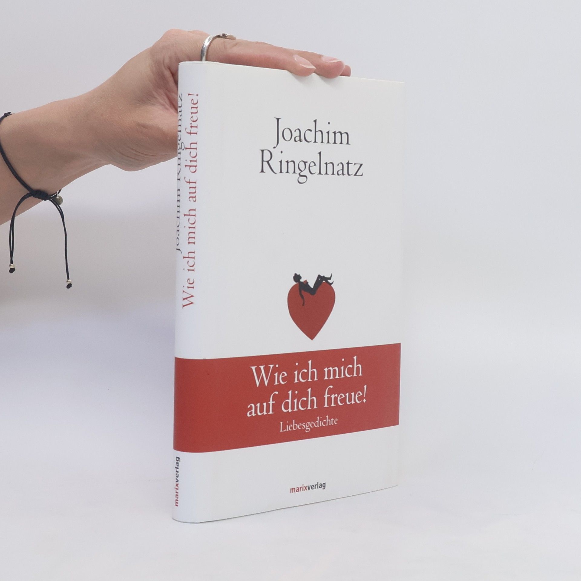 Joachim Ringelnatz Wie ich mich auf dich freue!