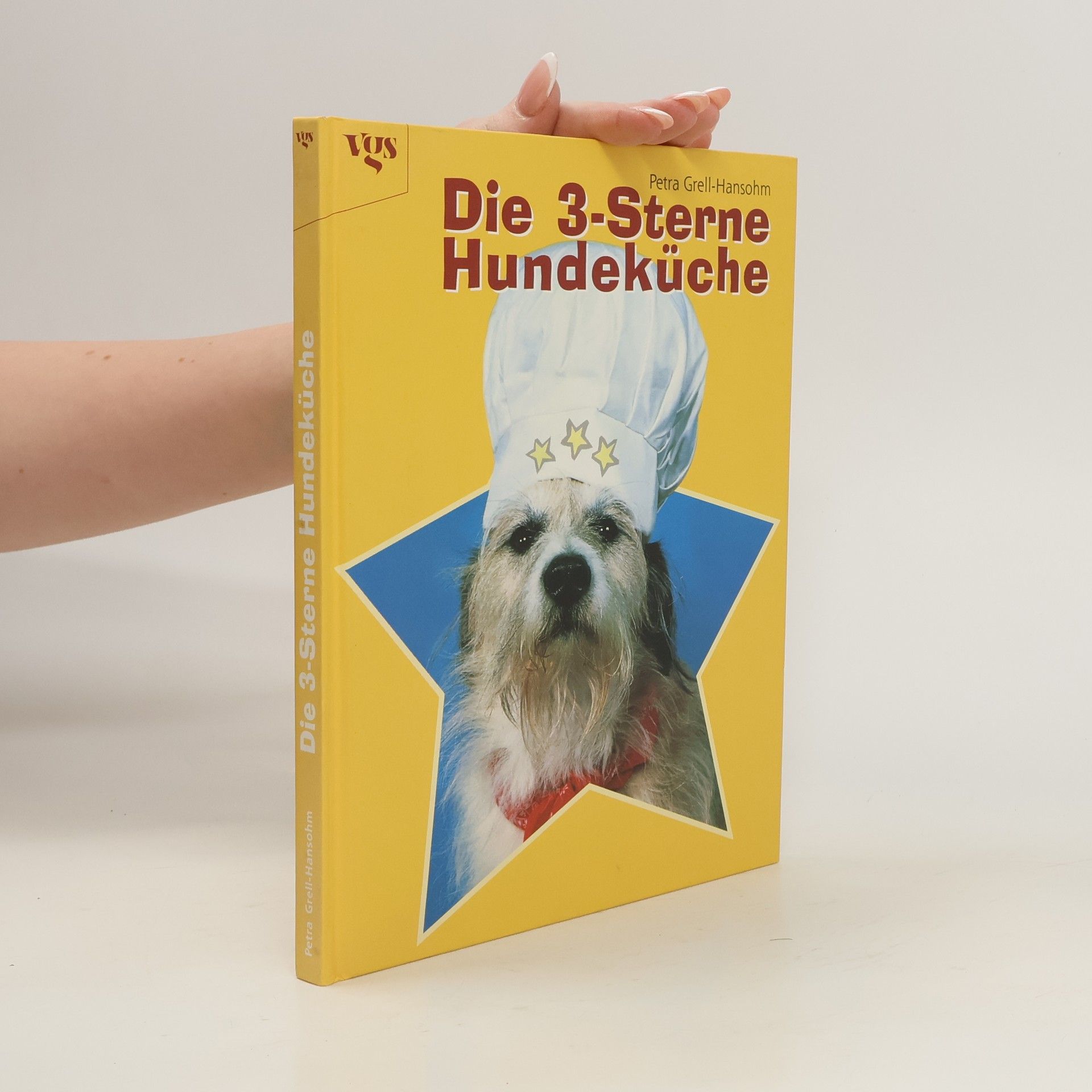 Petra Grell-Hansohm Die 3-Sterne-Hundeküche