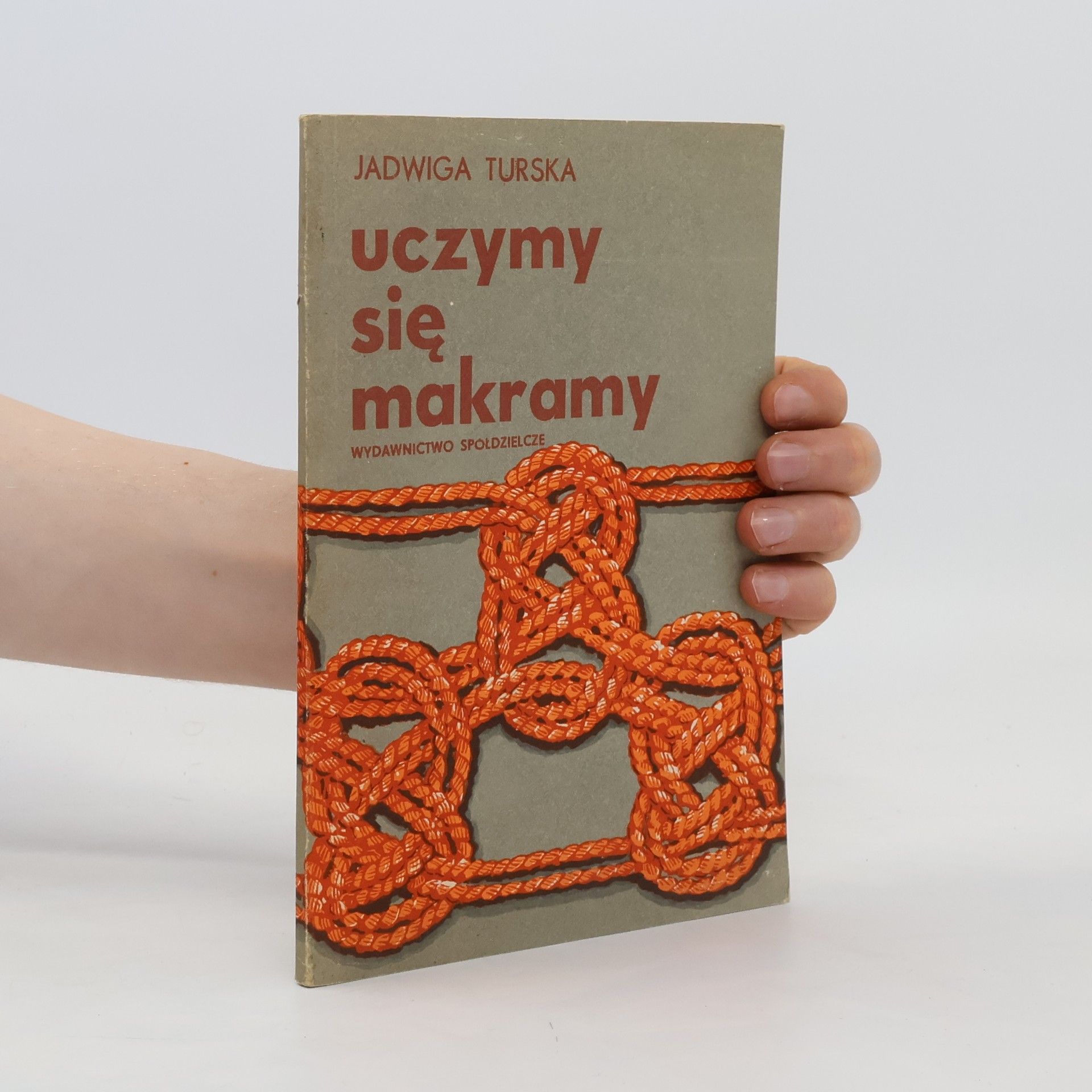 Jadwiga Turska Uczymy się makramy