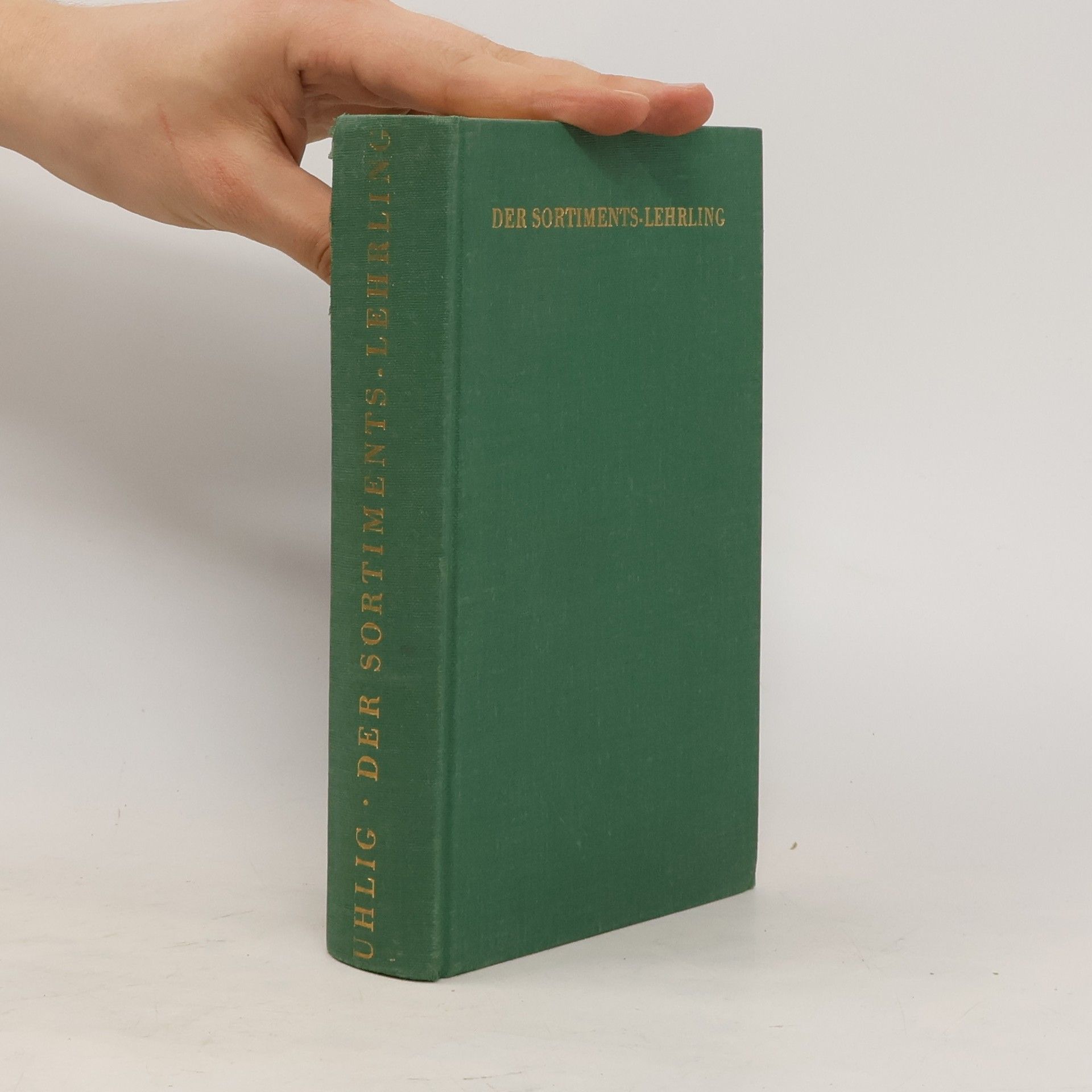 Friedrich Uhlig Der Sortimentslehrling