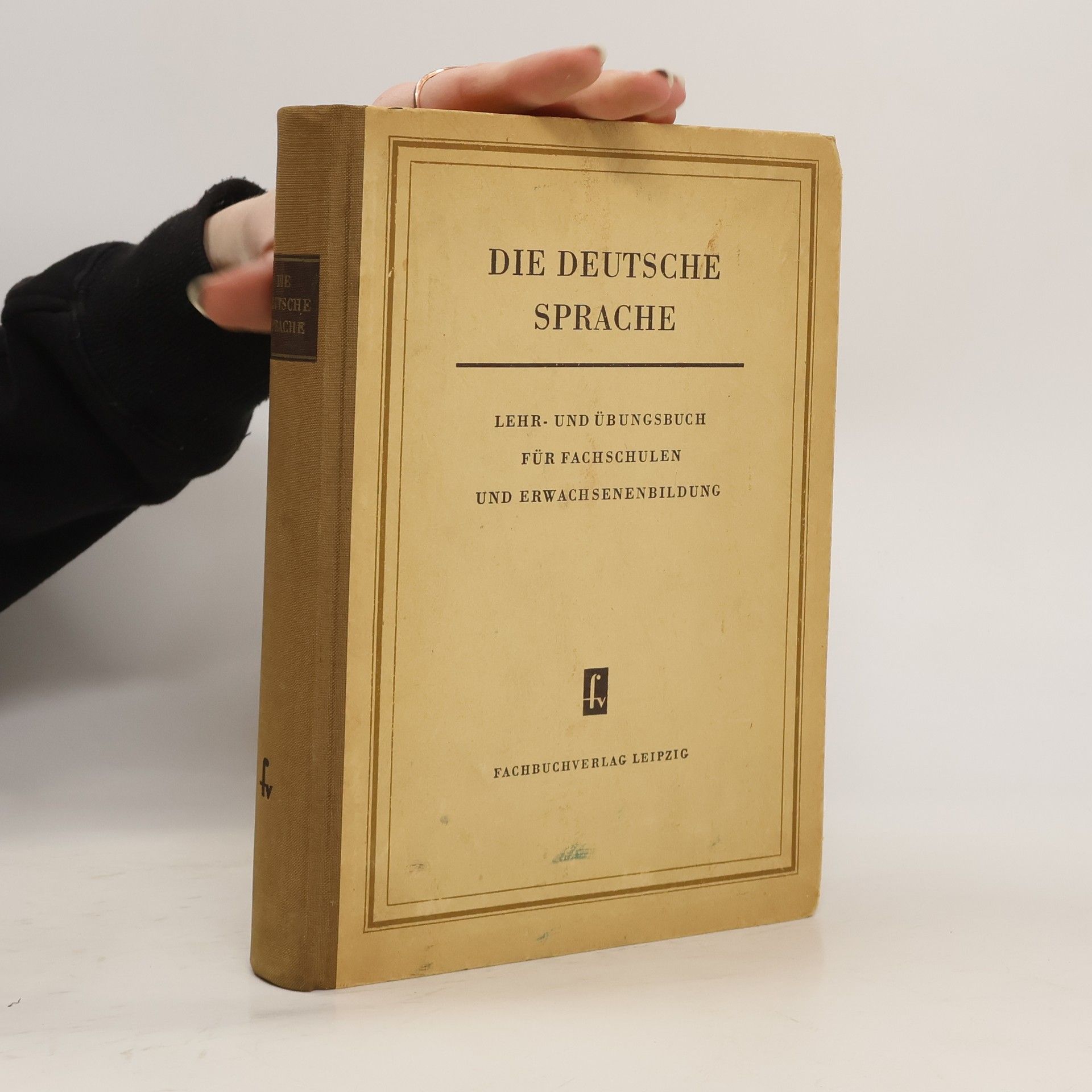 Autorenkollektiv Die Deutsche Sprache