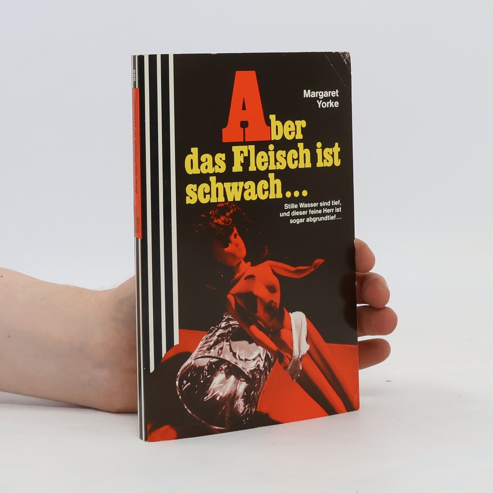 Margaret Yorke Aber das Fleisch ist schwach ...