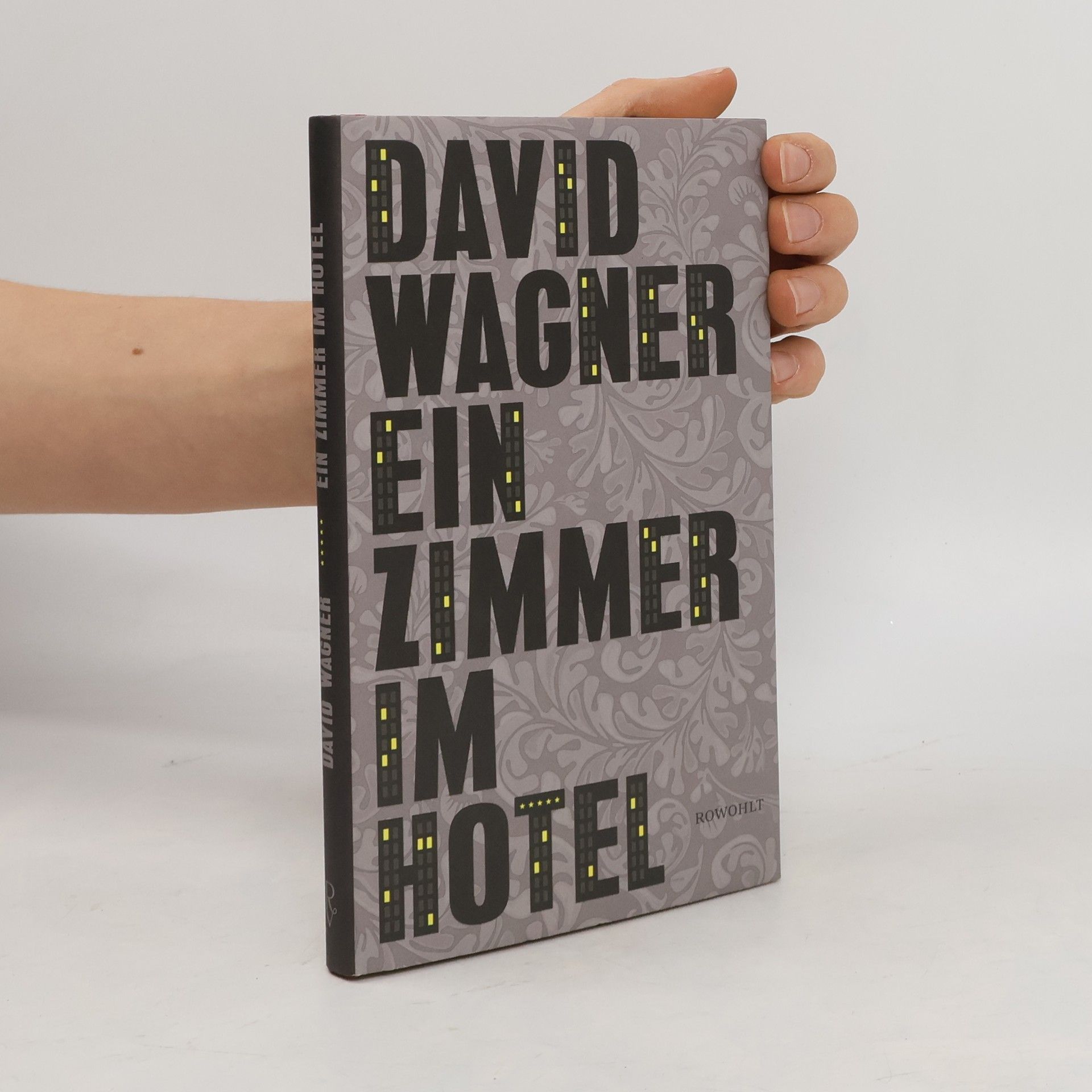 David Wagner Ein Zimmer im Hotel