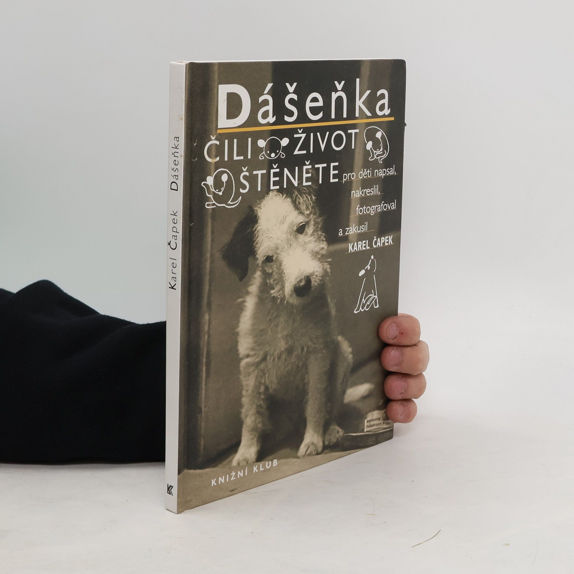 Karel Čapek Dášeňka čili Život štěněte
