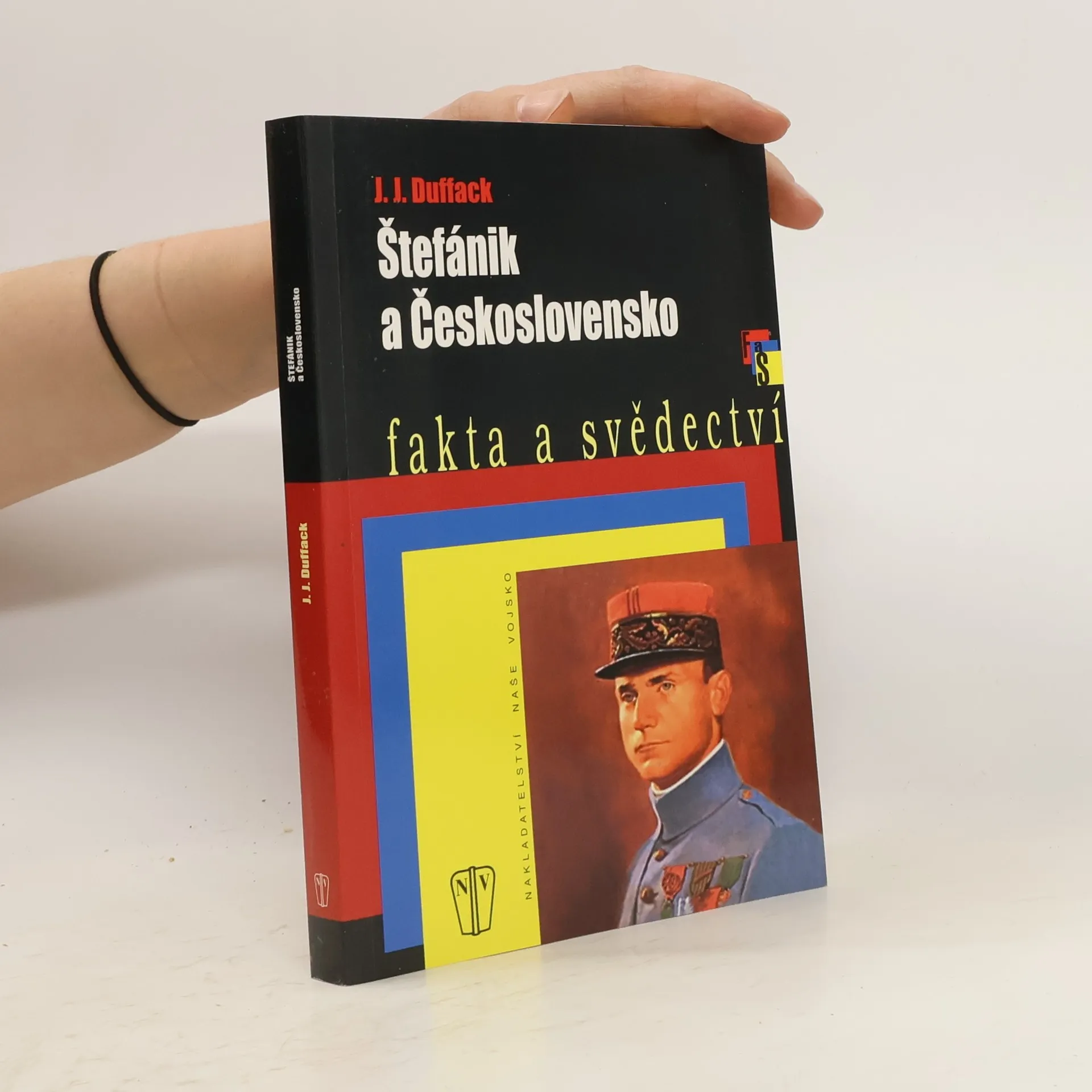 Štefánik a Československo | Kniha | mäkká | Josef Dvořák | CS