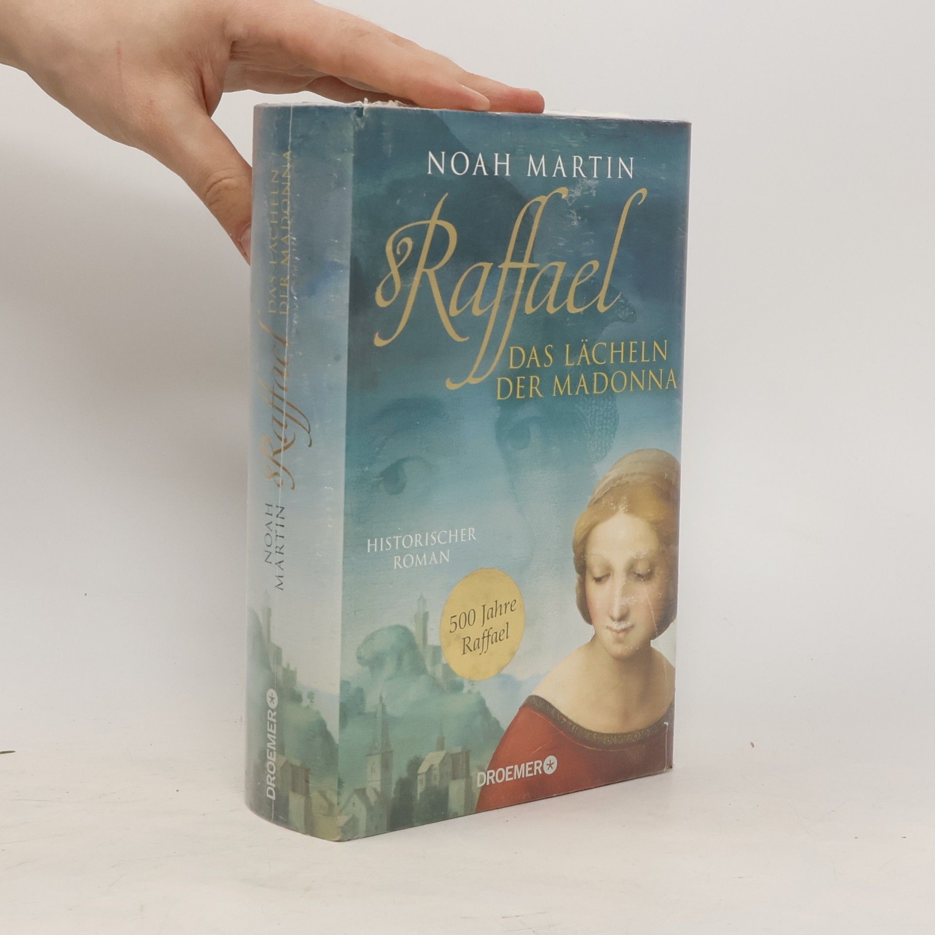 Noah Martin Raffael - Das Lächeln der Madonna