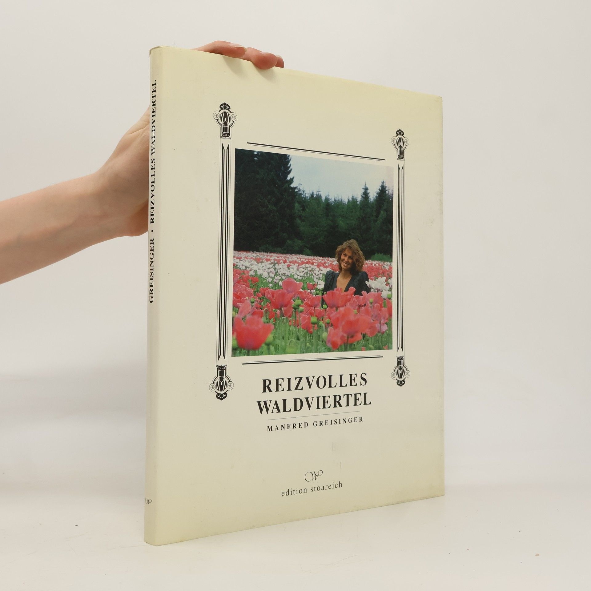 Manfred Greisinger Reizvolles Waldviertel