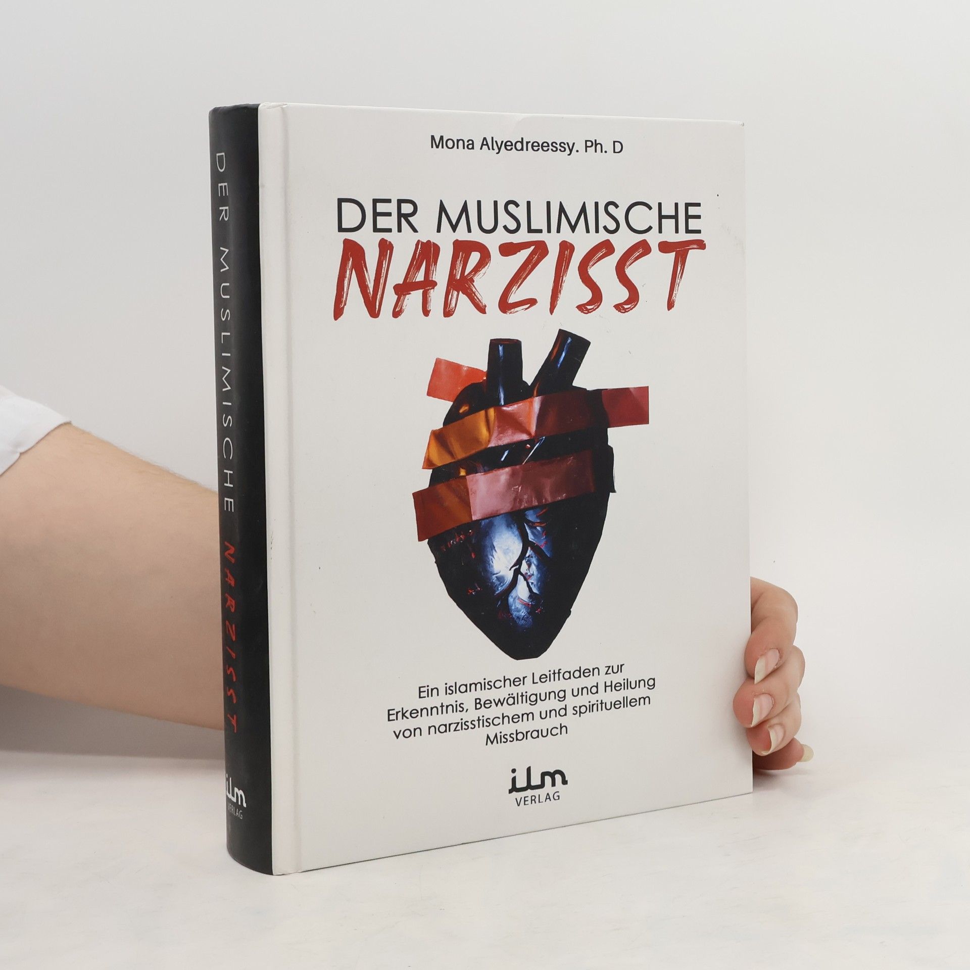 Mona Alyedressey Der muslimische Narzisst