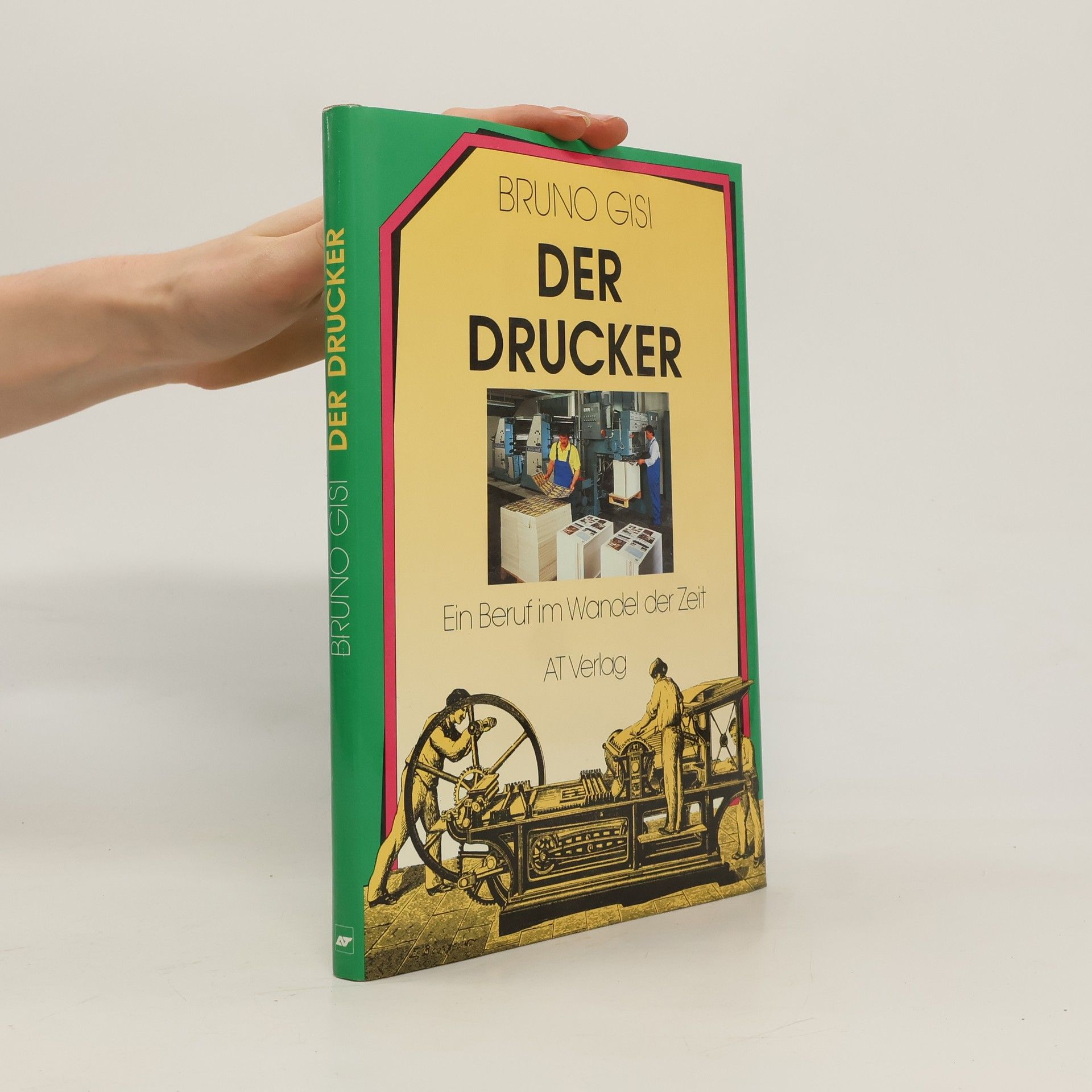 Bruno Gisi Der Drucker