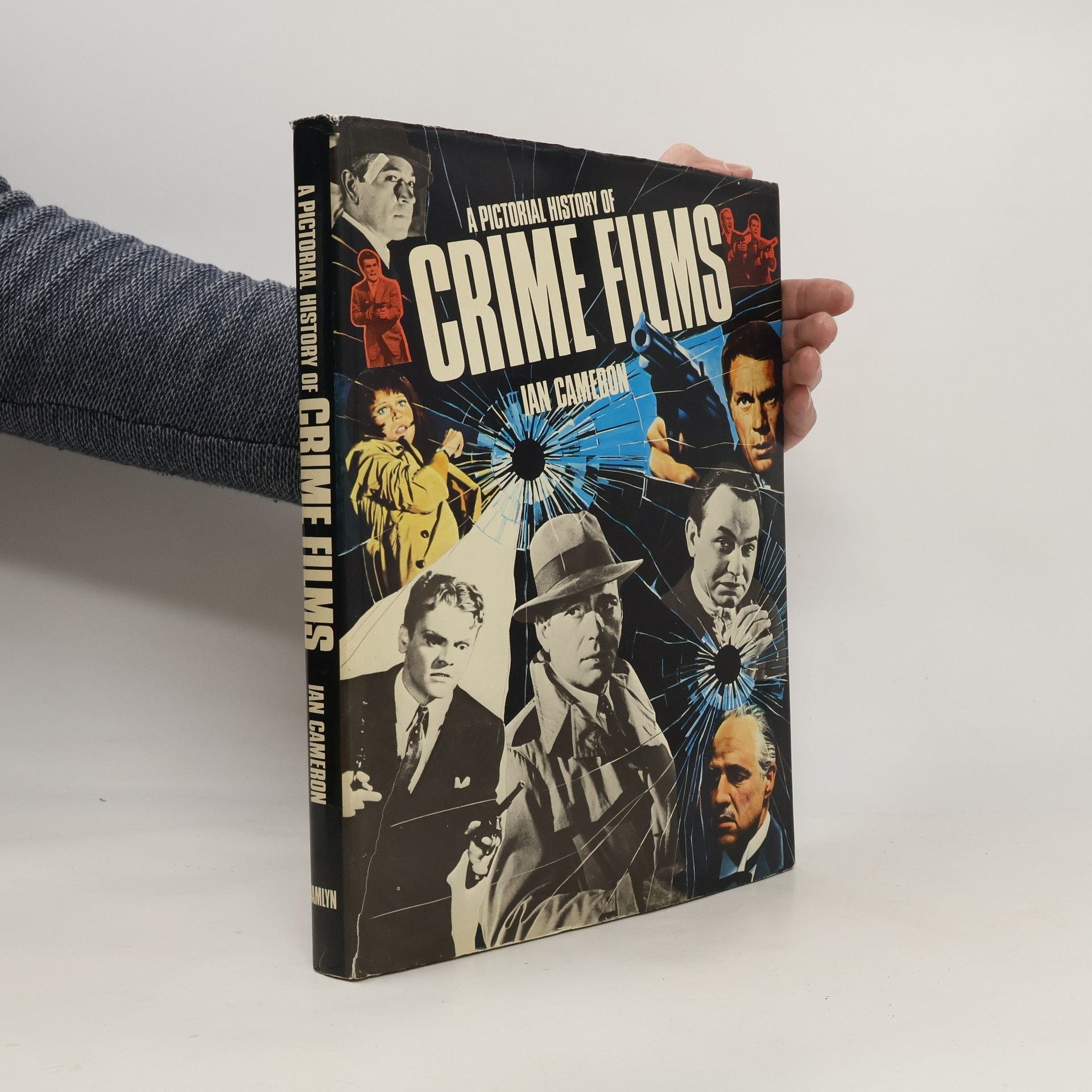 Ian Alexander Cameron A Pictorial History of Crime Films