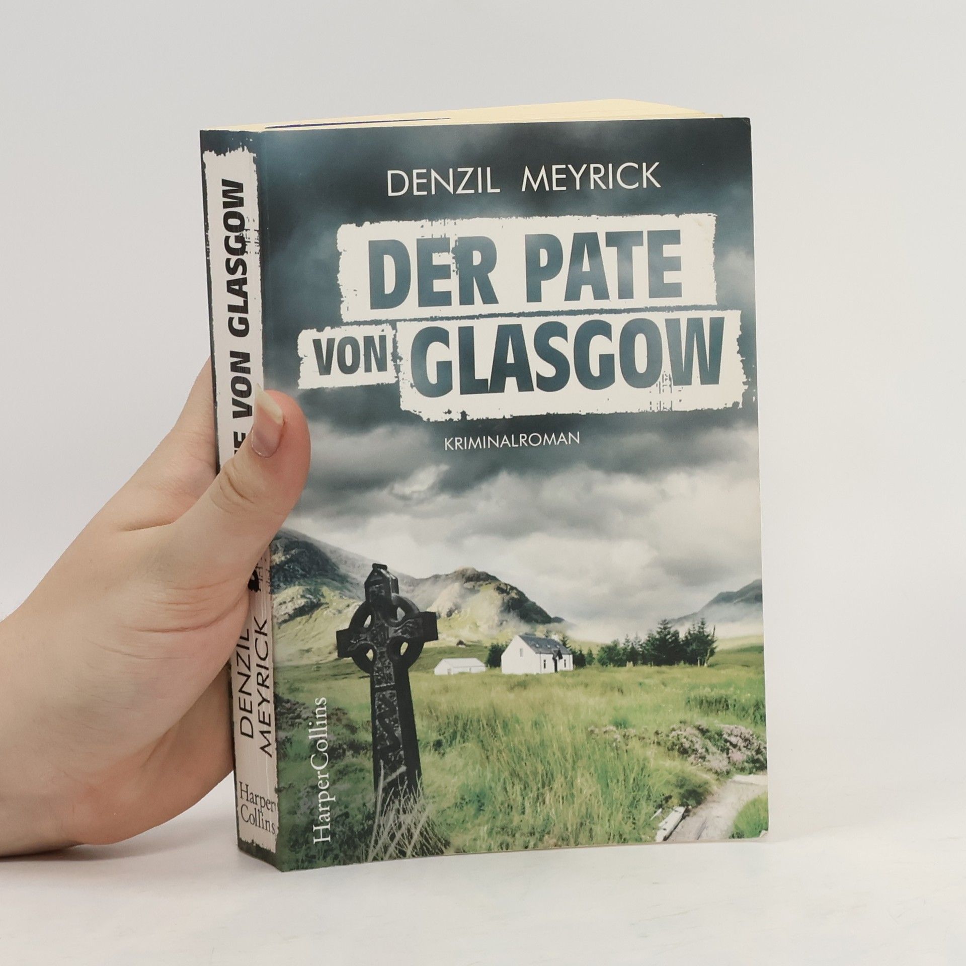 Denzil Meyrick Der Pate von Glasgow