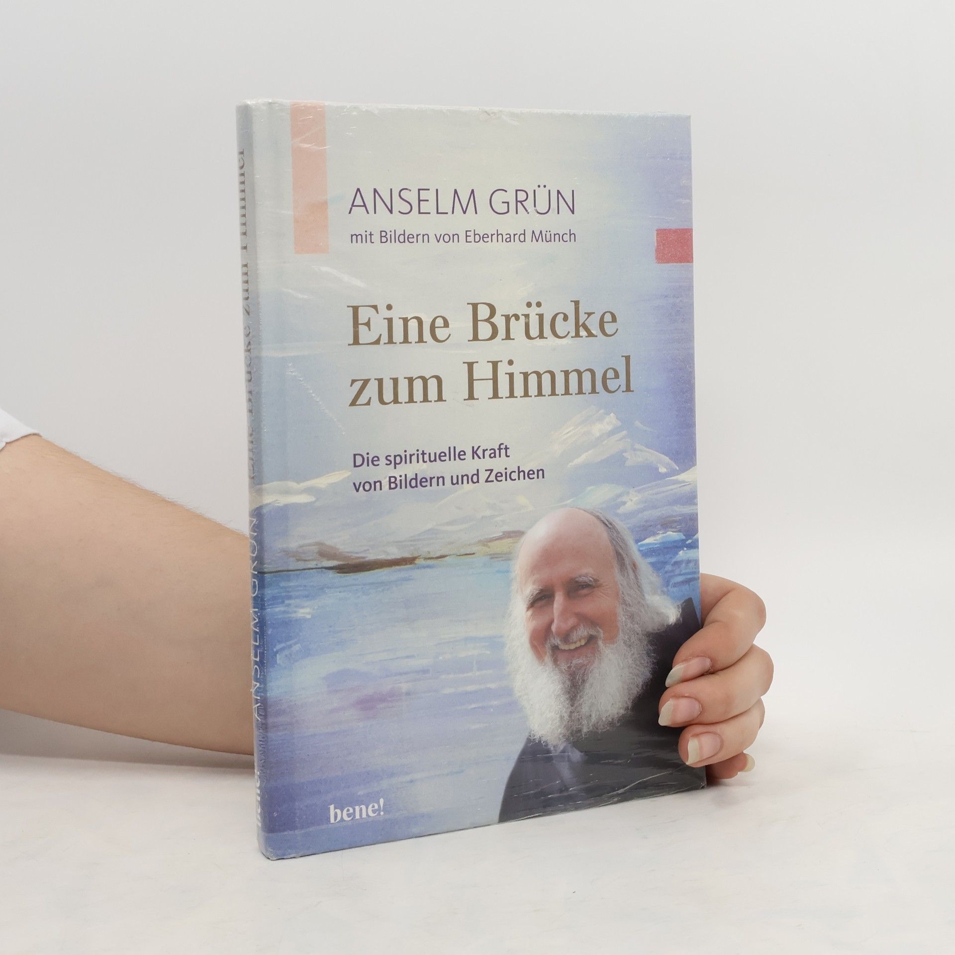 Anselm Grün Eine Brücke zum Himmel : die spirituelle Kraft von Bildern und Zeichen