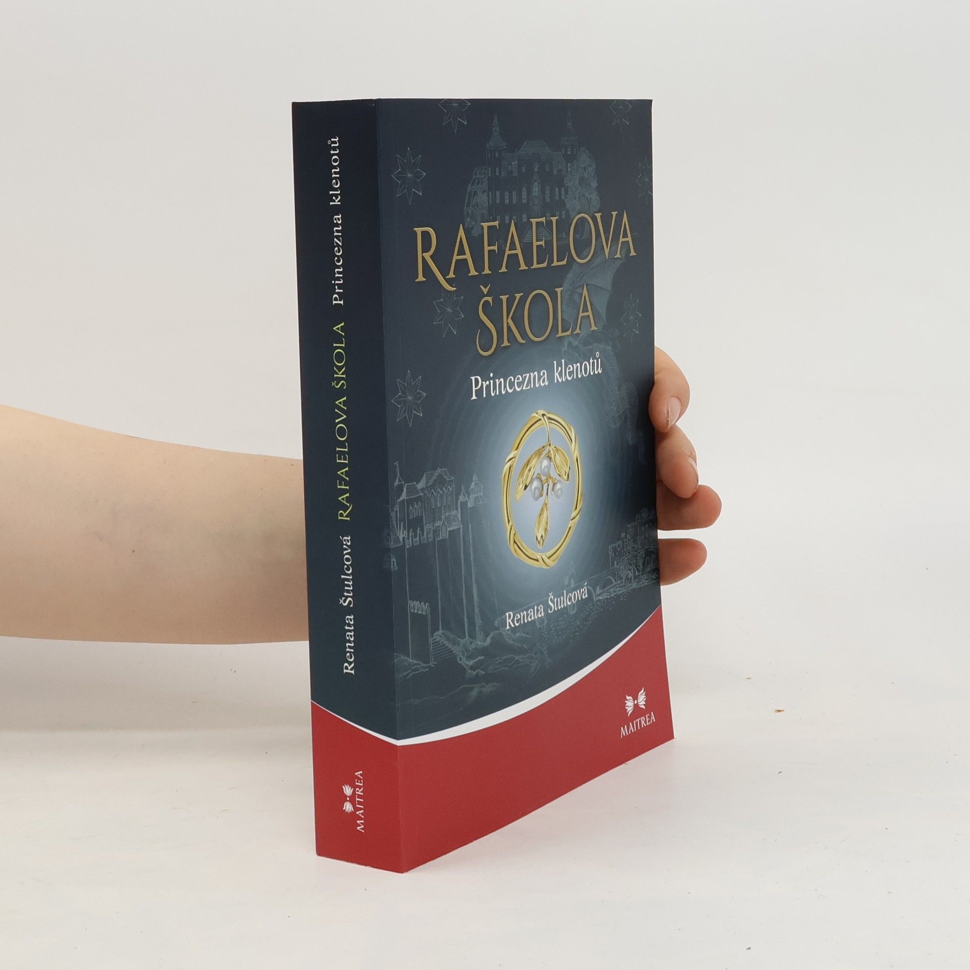 Renata Štulcová Rafaelova škola. Princezna klenotů