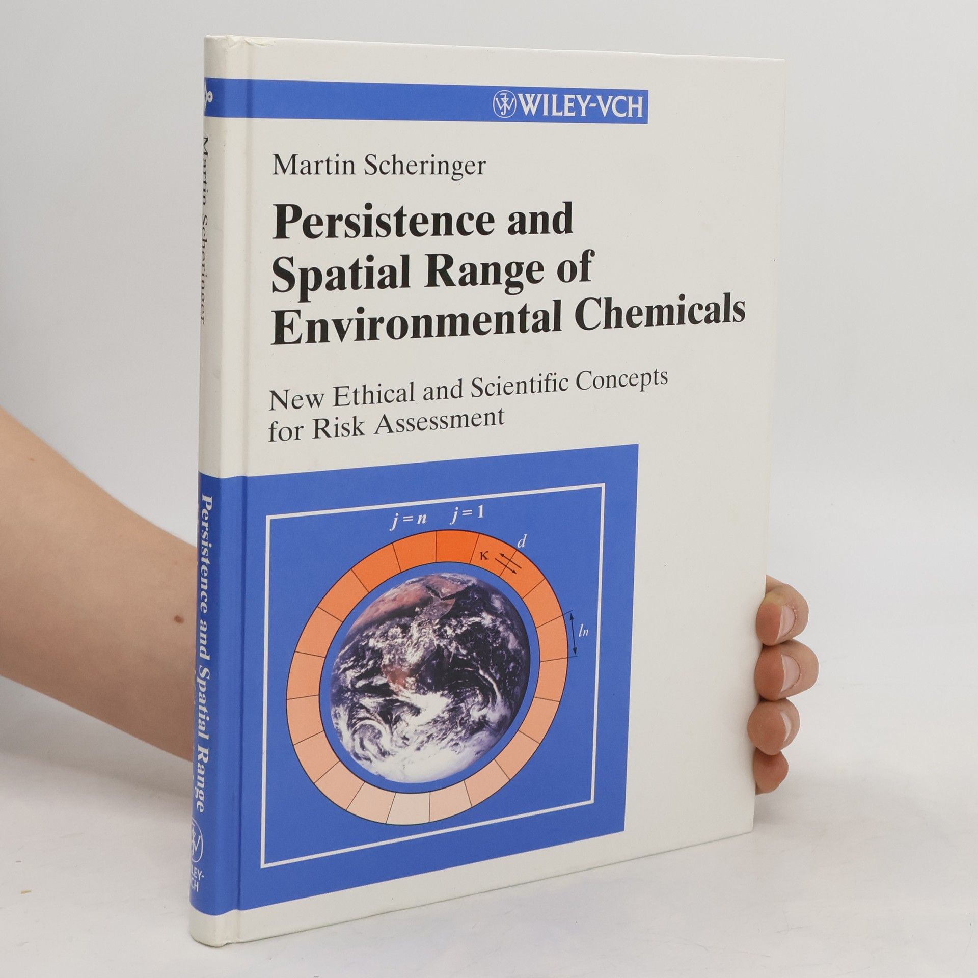Martin Scheringer Persistence and spatial range of environmental chemicals
