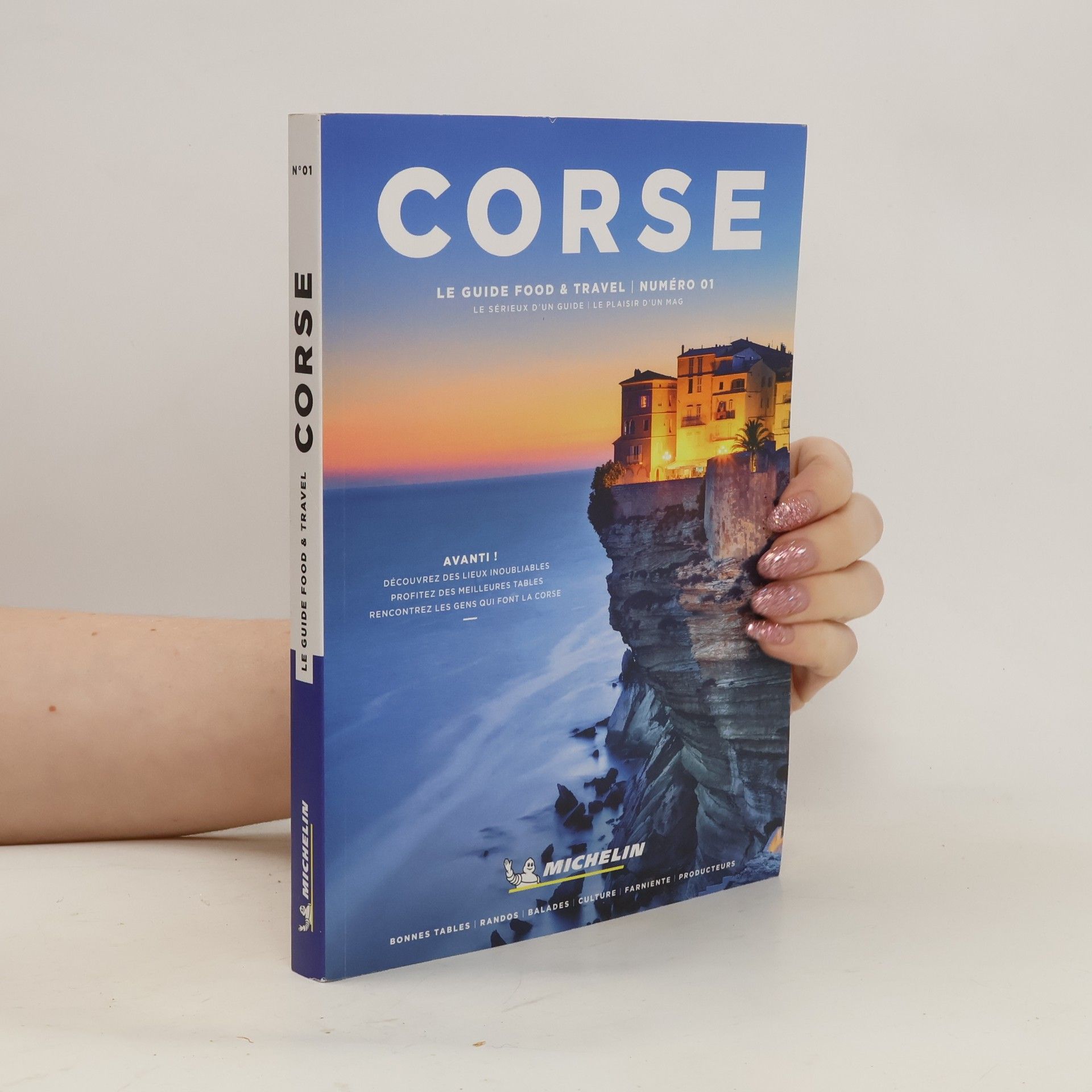 Collectif d'auteurs Corse. Le Guide Food & Travel. Numéro 01.