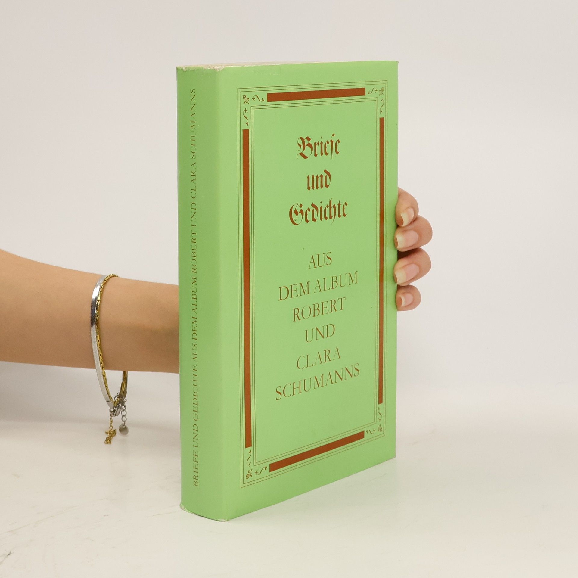 Autorenkollektiv Briefe und Gedichte aus dem Album Robert und Clara Schumanns