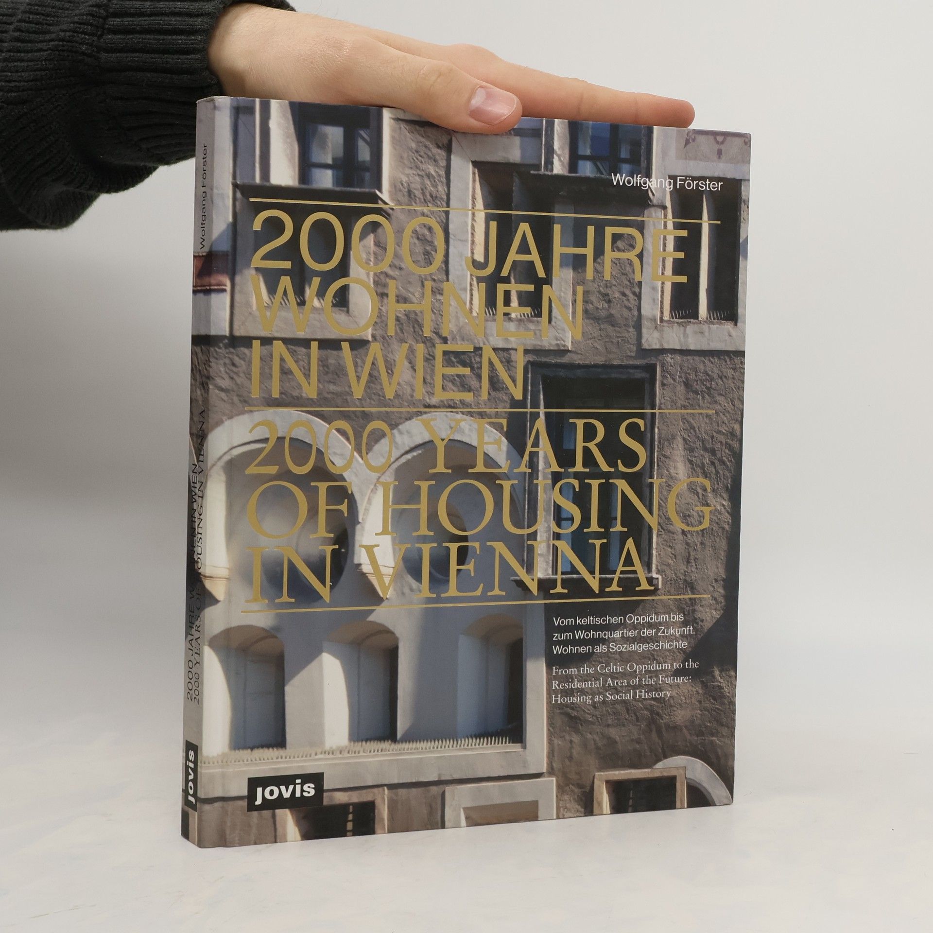 Wolfgang Förster 2000 Jahre Wohnen in Wien