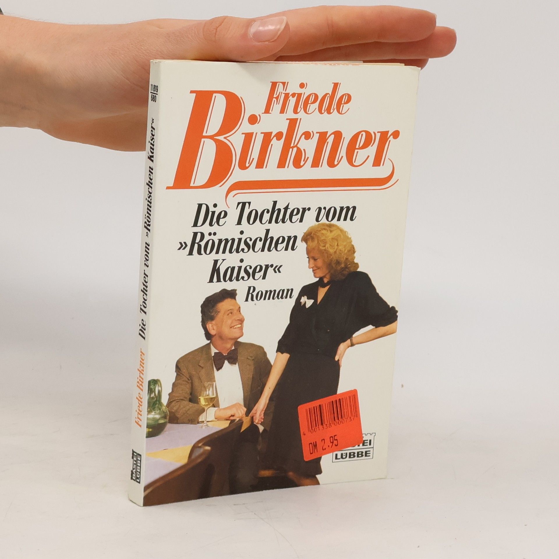Friede Birkner Die Tochter vom "Römischen Kaiser"