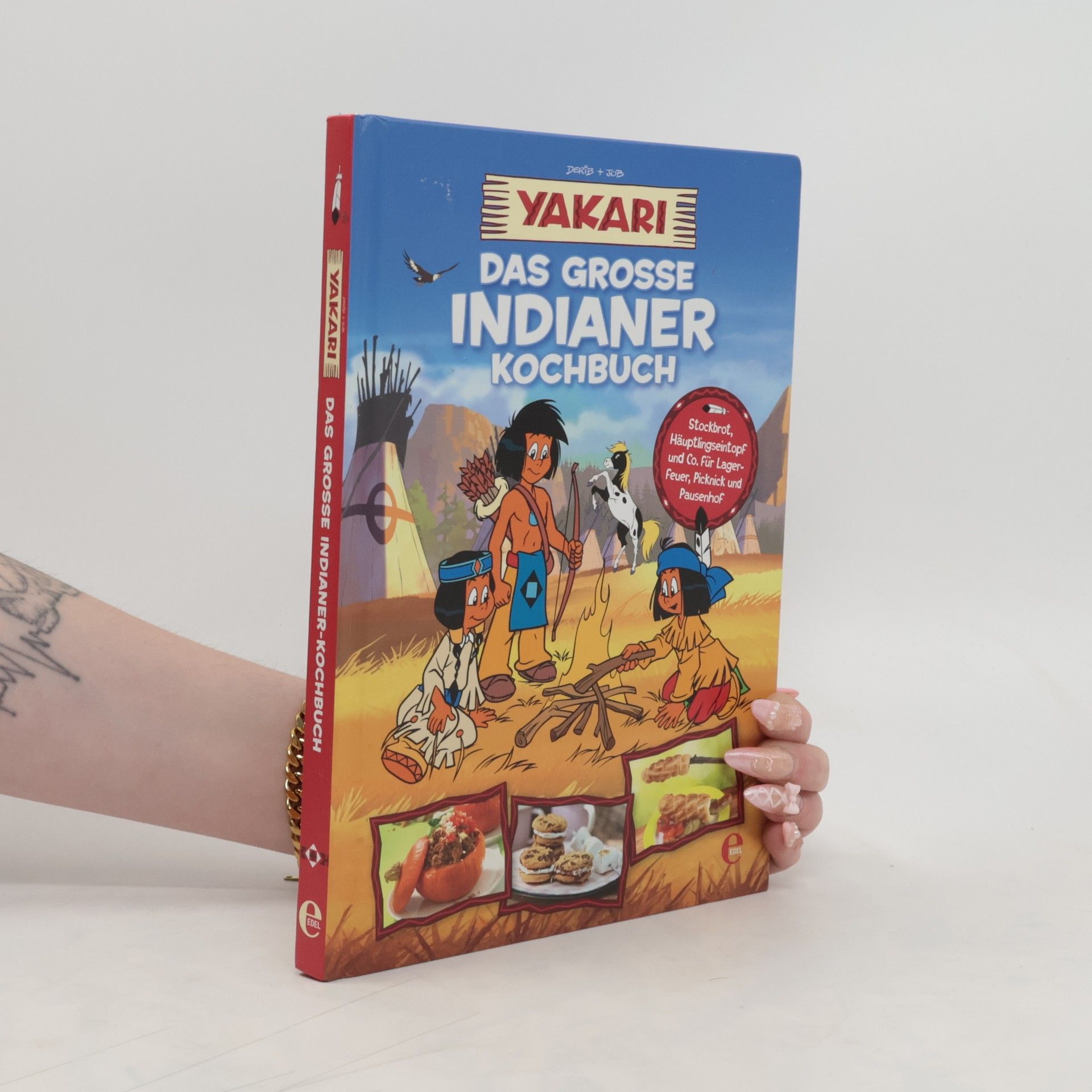 Collective Yakari. Das grosse Indianer Kochbuch