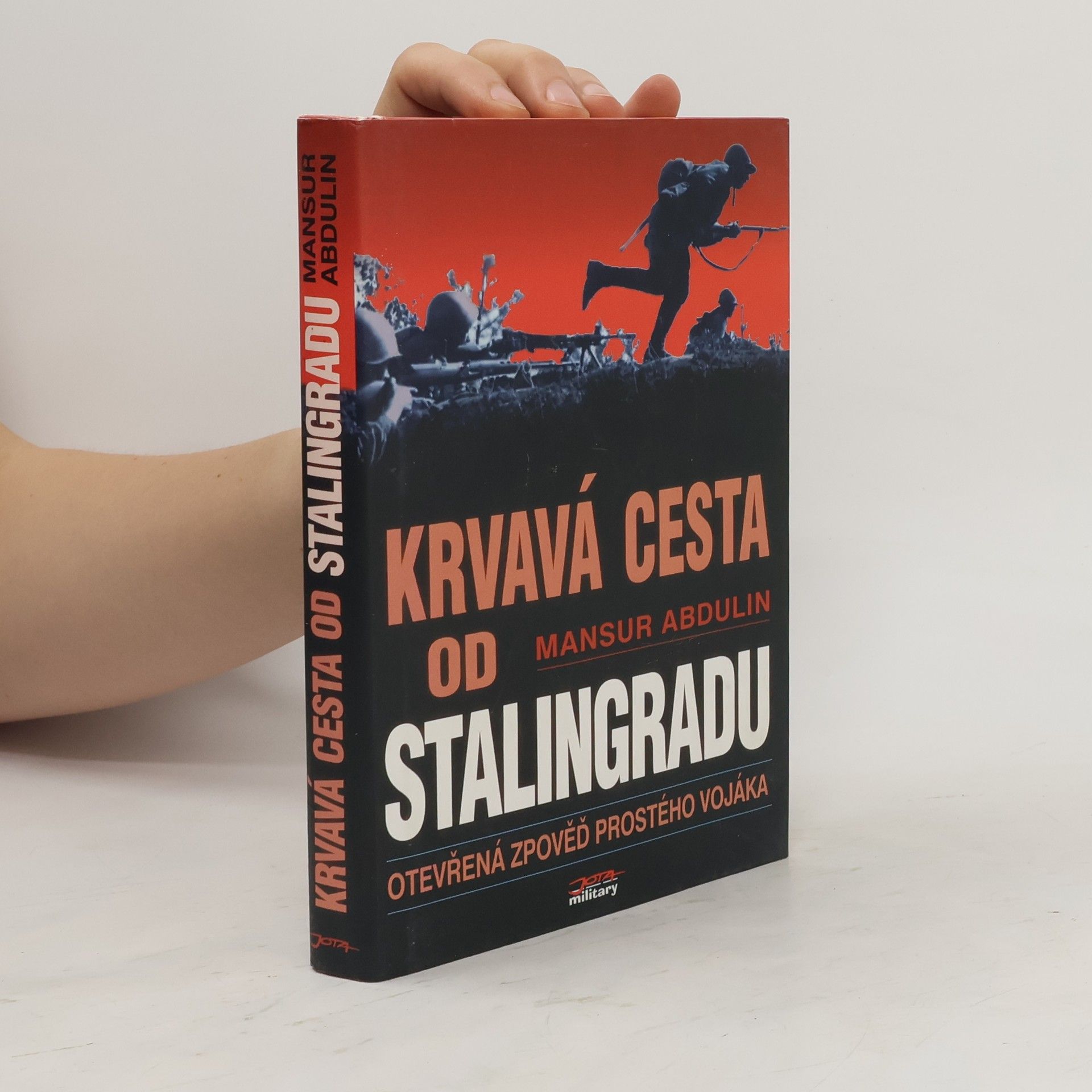 Mansur Abdulin Krvavá cesta od Stalingradu