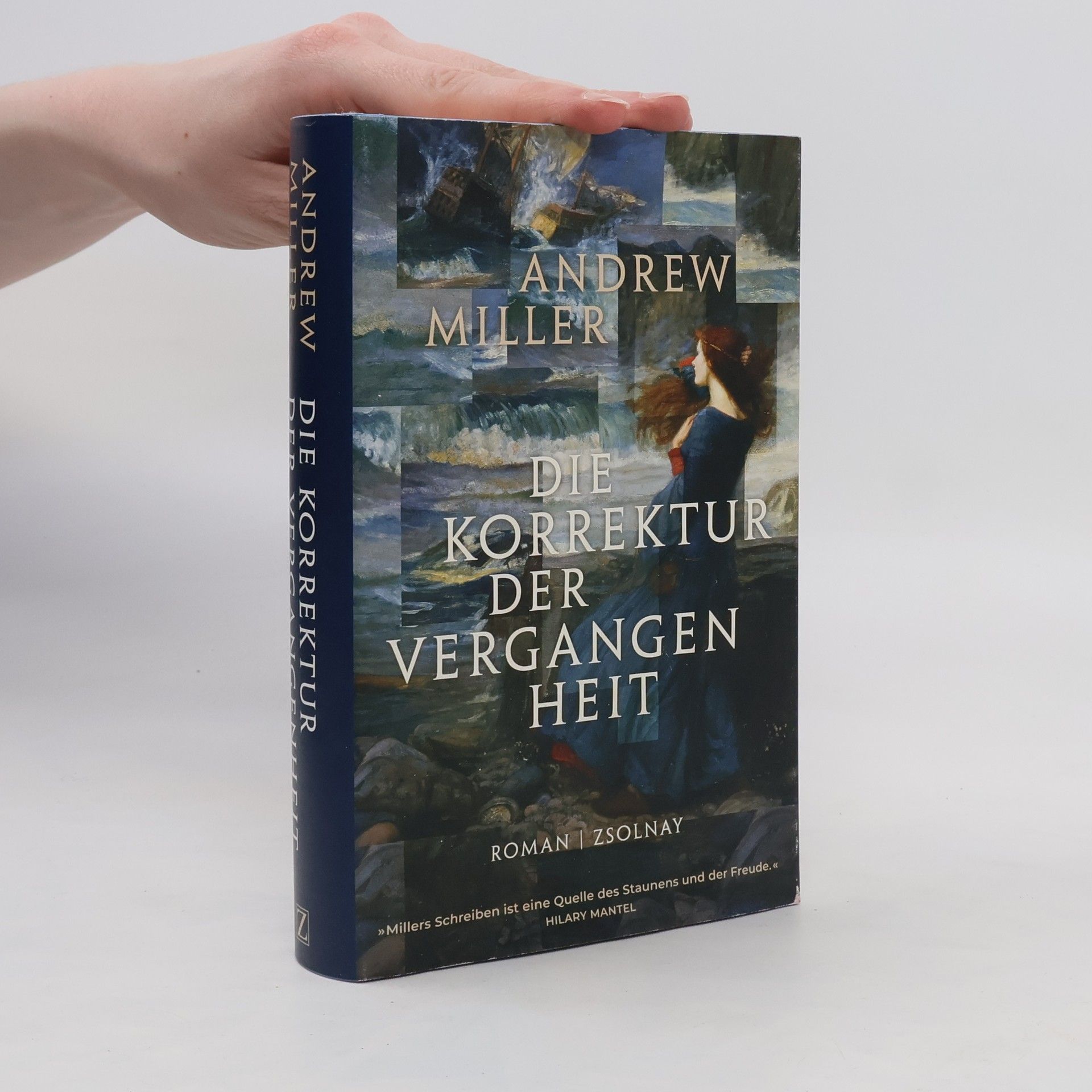 Andrew Miller Die Korrektur der Vergangenheit