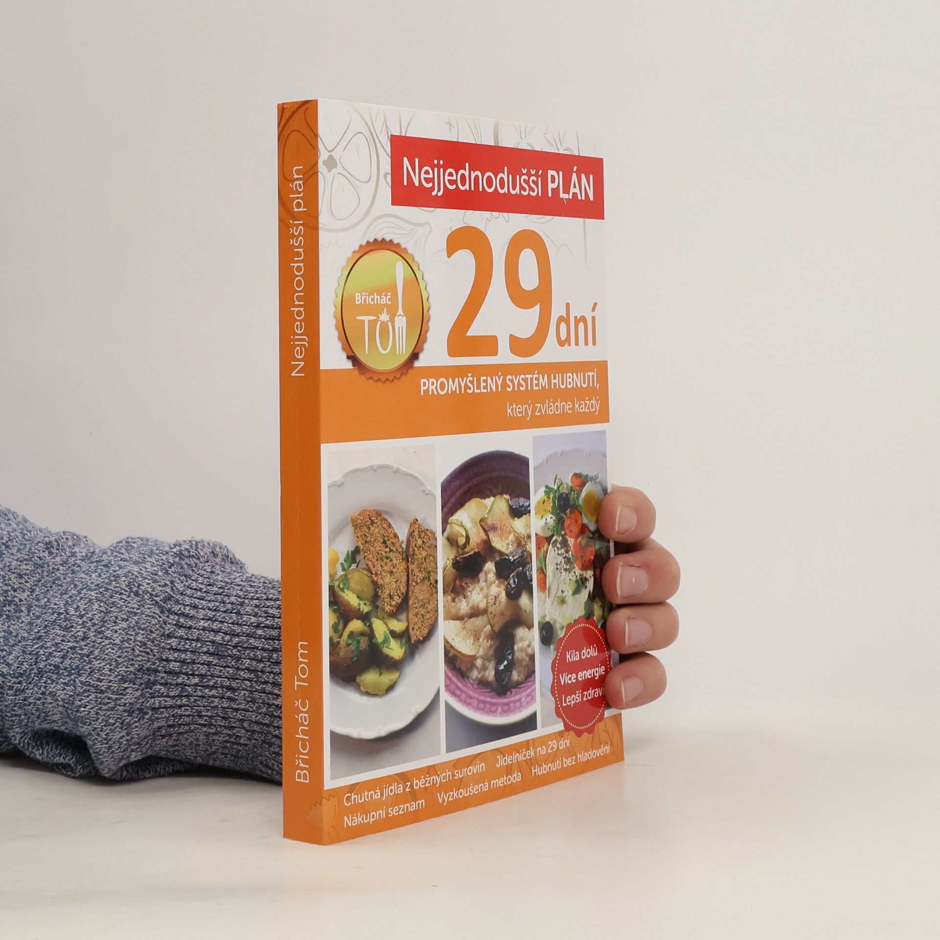 Tomáš Kosačík Nejjednodušší plán na 29 dní. Břicháč Tom