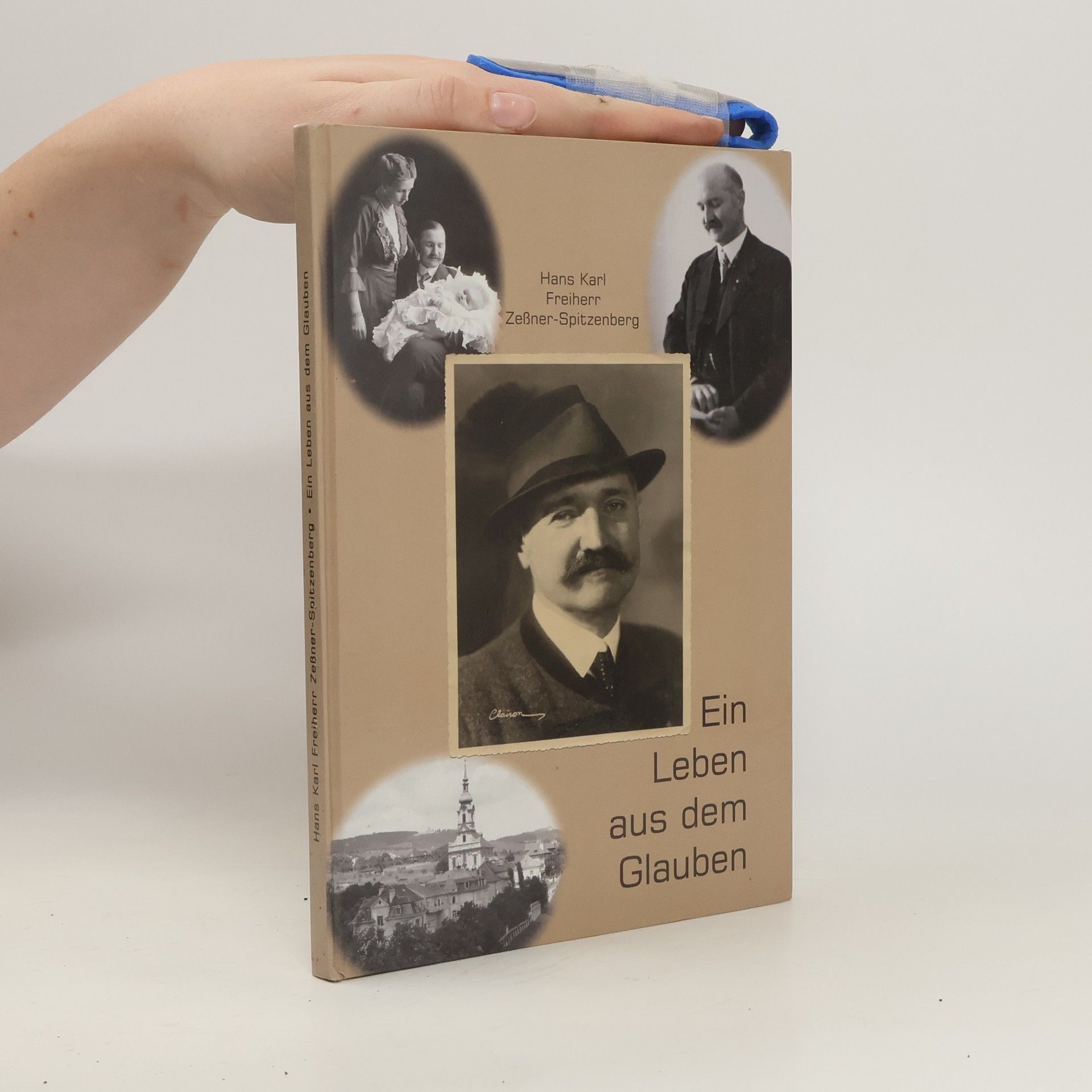 Hans Karl Zessner-Spitzenberg Ein Leben aus dem Glauben