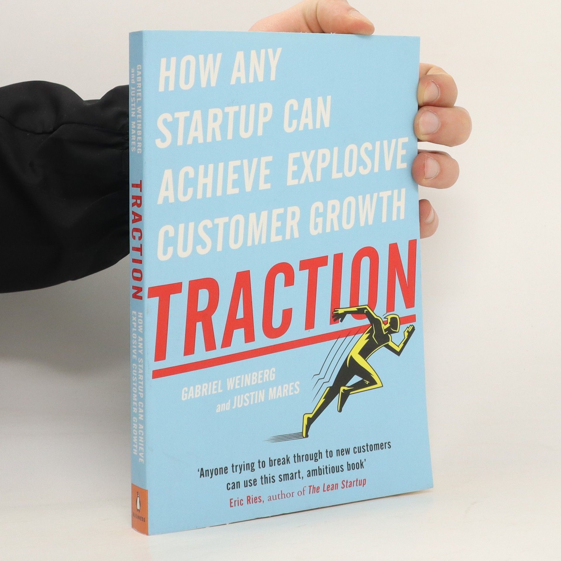 Justin Mares Traction : how any startup can achieve rapid customer growth