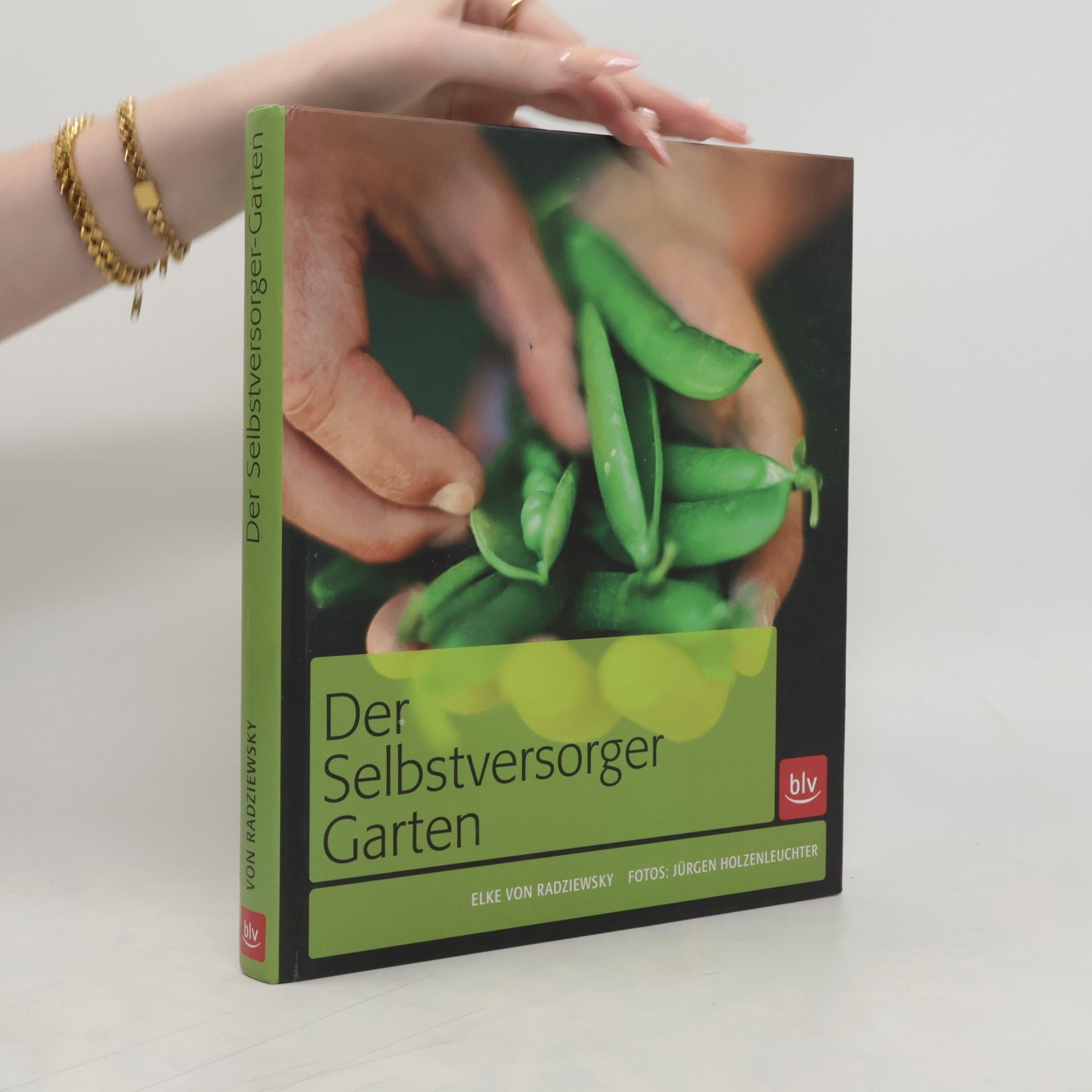 Elke von Radziewsky Der Selbstversorger-Garten