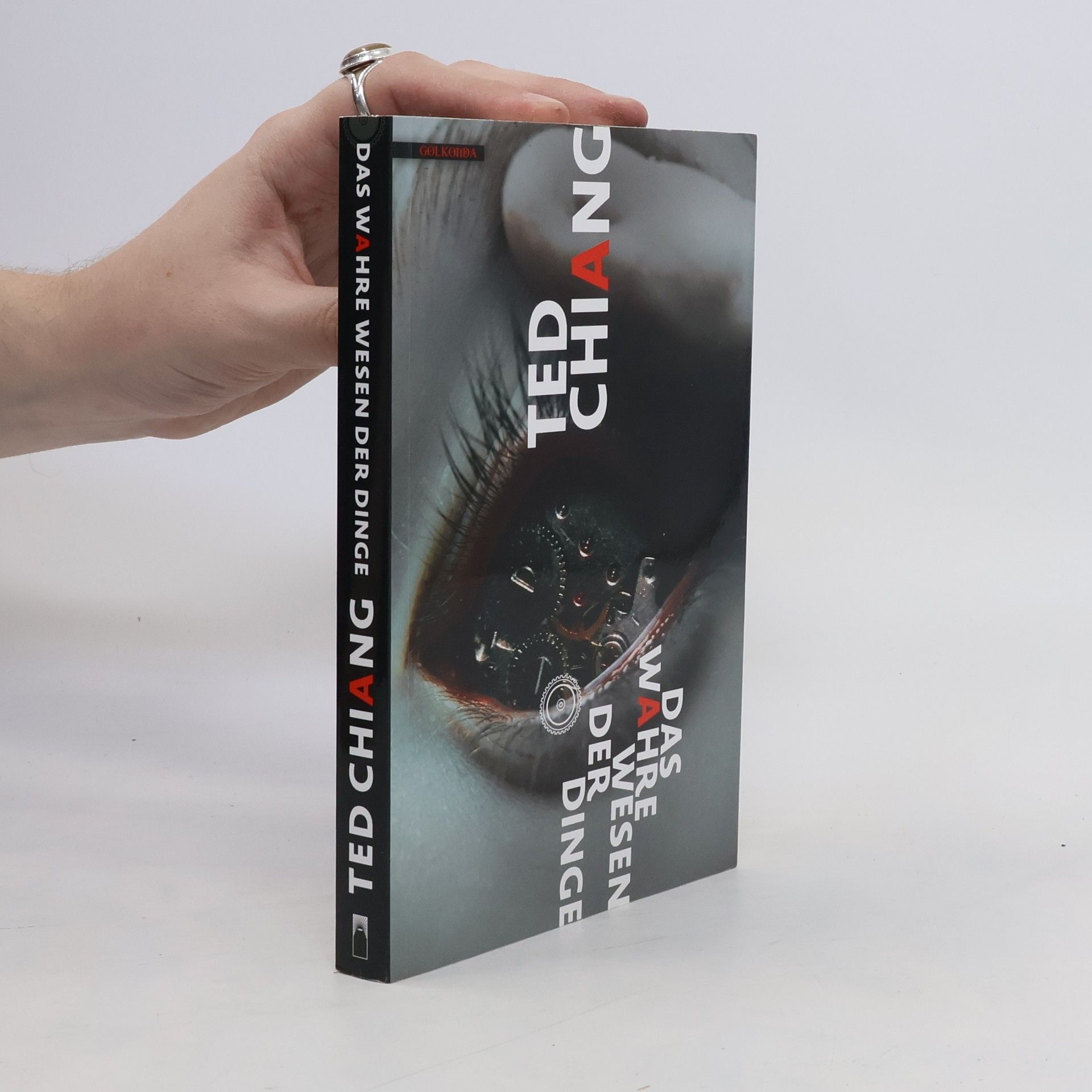 Ted Chiang Das wahre Wesen der Dinge