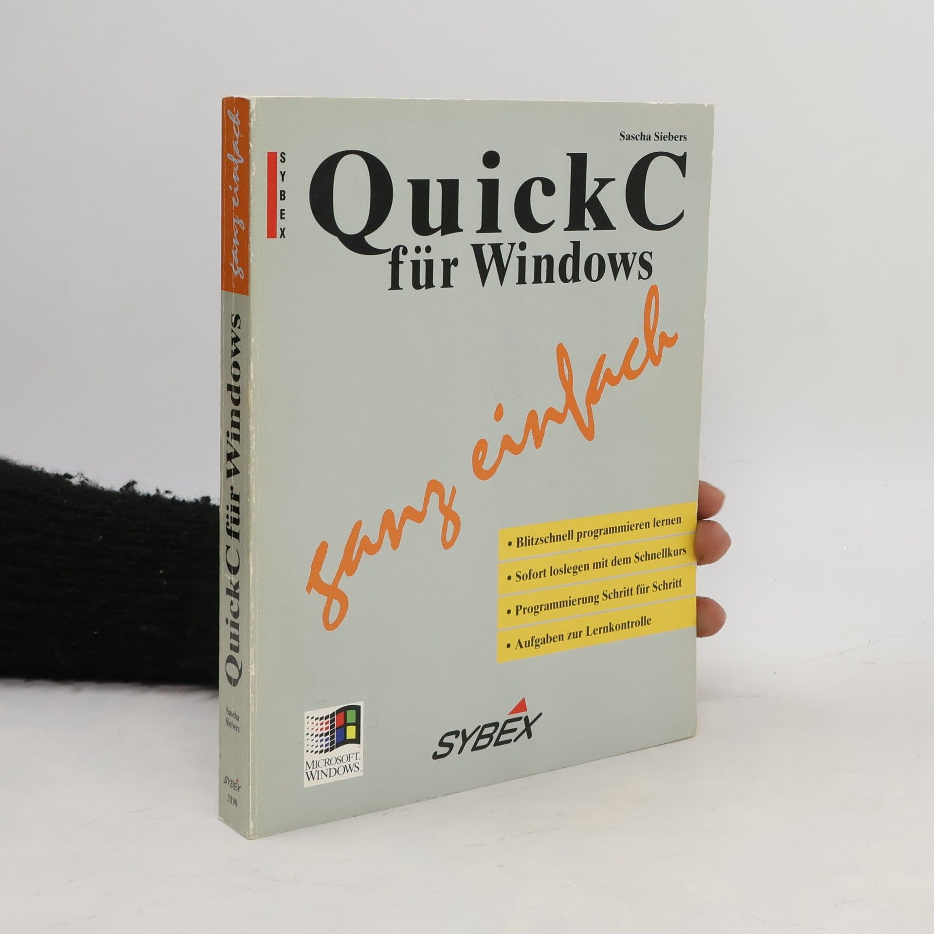 Sascha Siebers QuickC für Windows ganz einfach