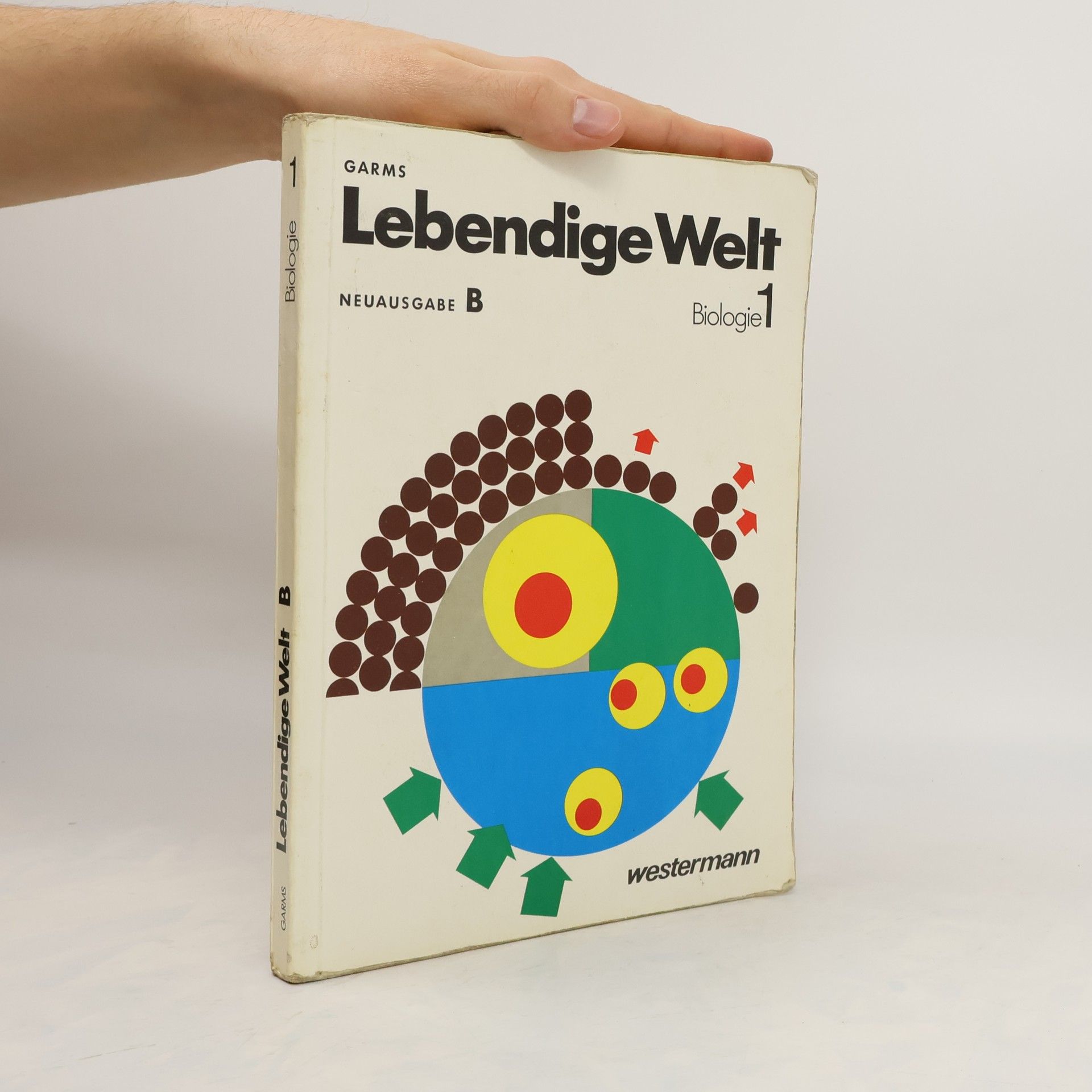 Collectif d'auteurs Lebendige Welt. Biologie 1